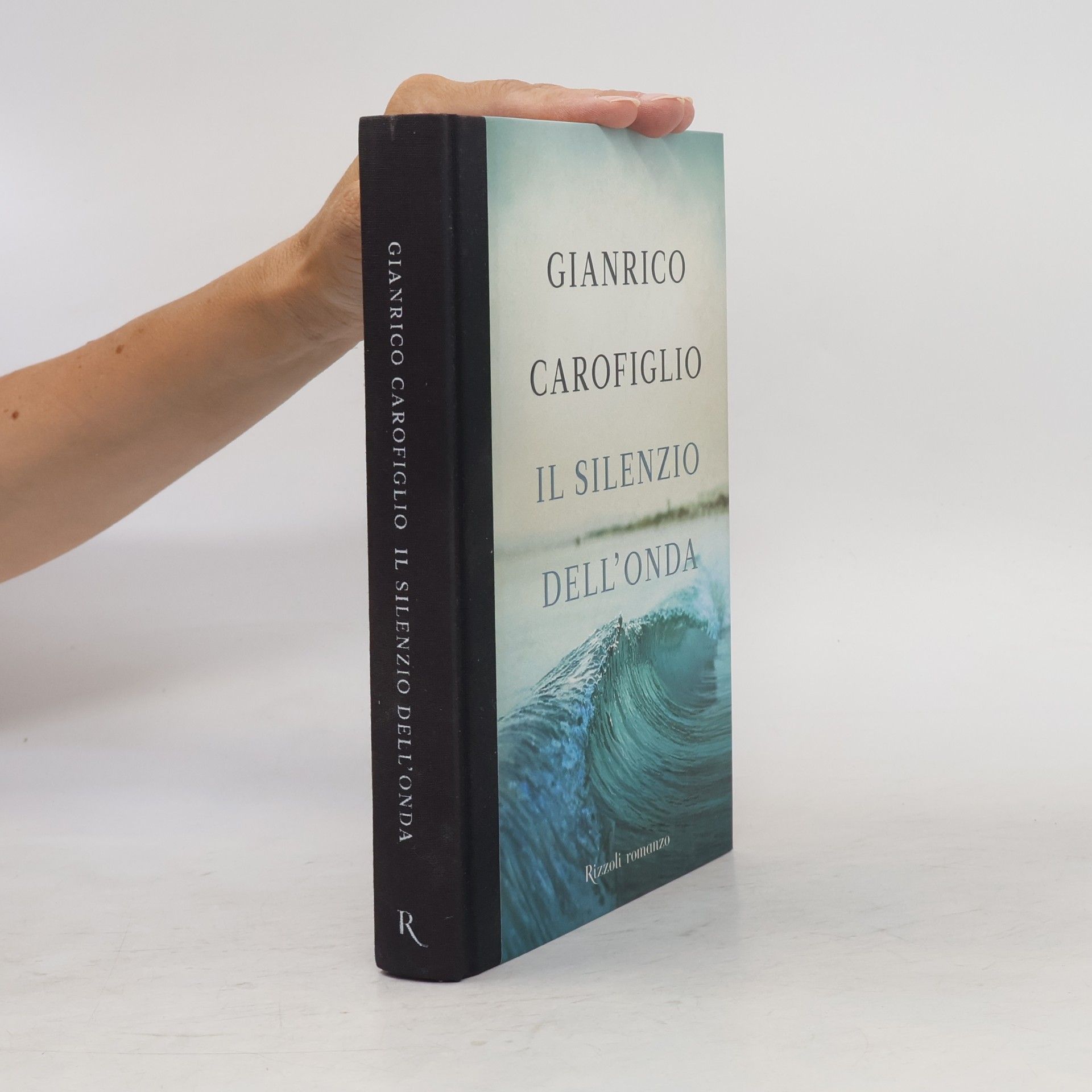 Gianrico Carofiglio Il silenzio dell'onda