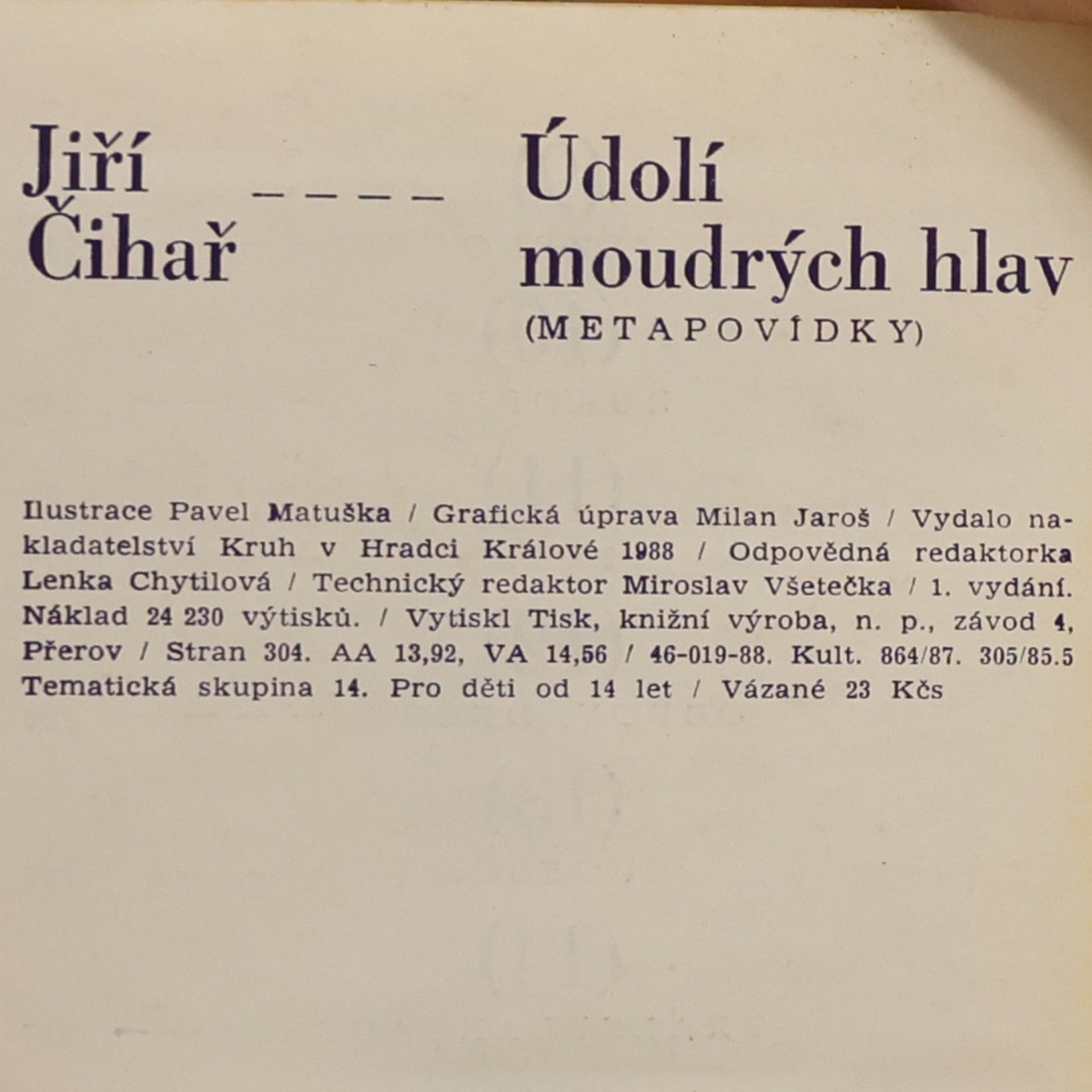 Jiří Čihař Údolí moudrých hlav