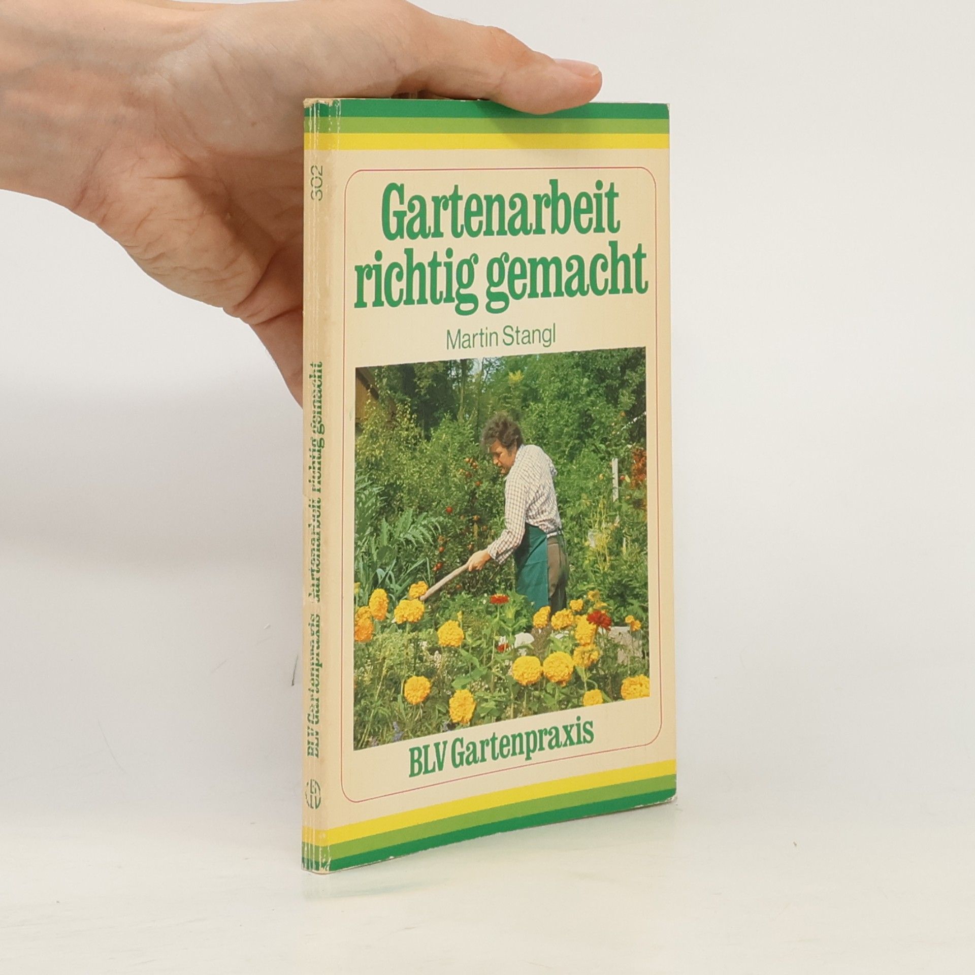 Martin Stangl Gartenarbeit richtig gemacht