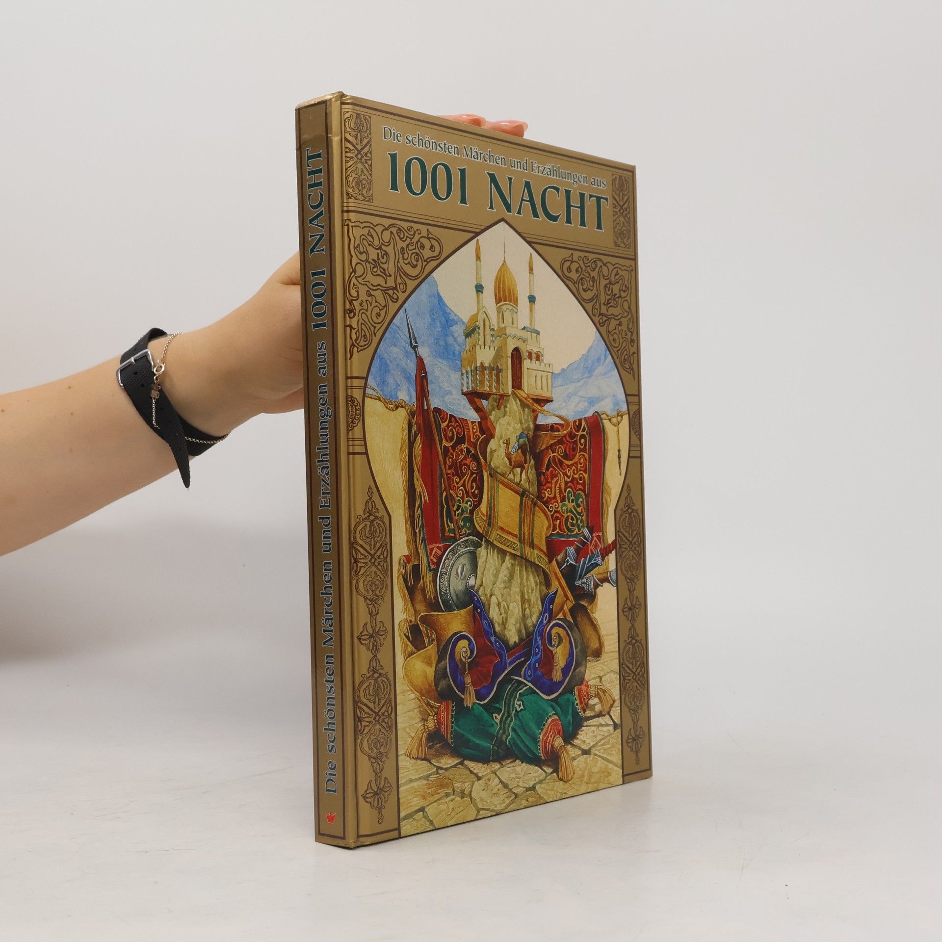 Autores varios Die schönsten Märchen und Erzählungen aus 1001 Nacht