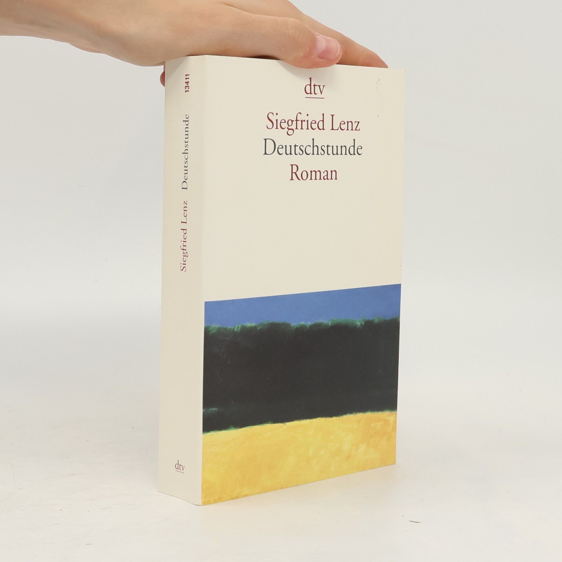Siegfried Lenz Deutschstunde : Roman