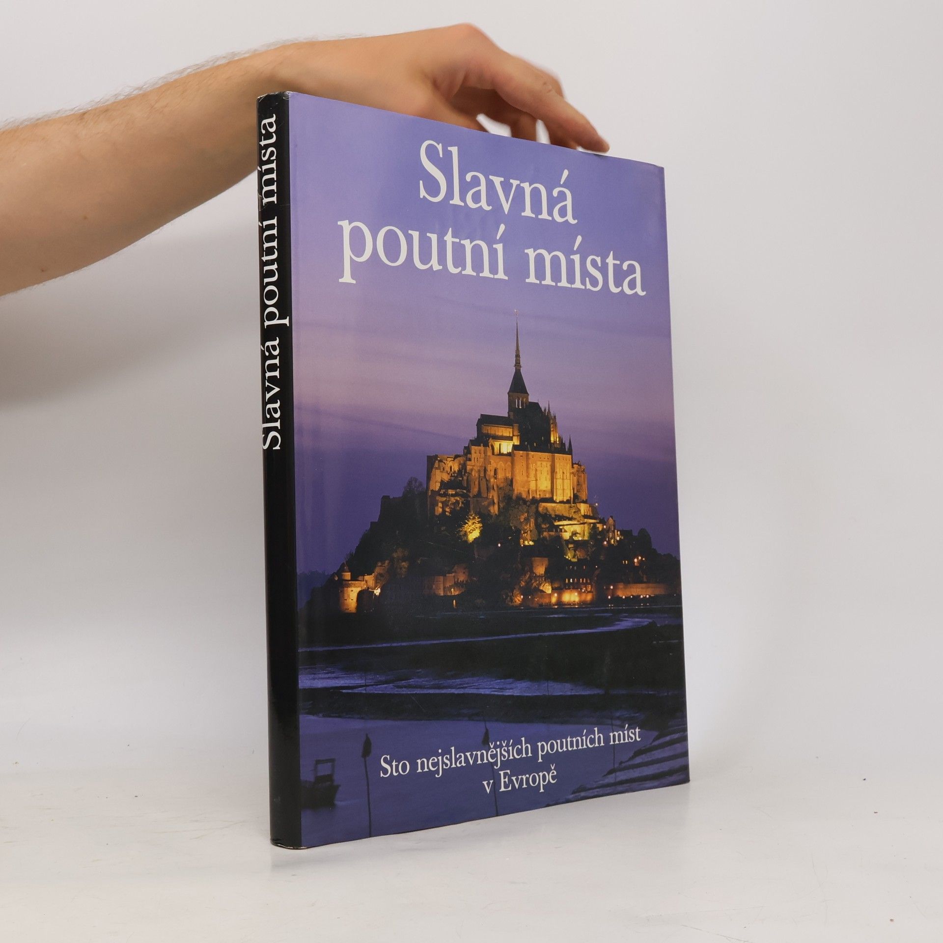 C. Jöckle Slavná poutní místa. Sto nejslavnějších poutních míst v Evropě