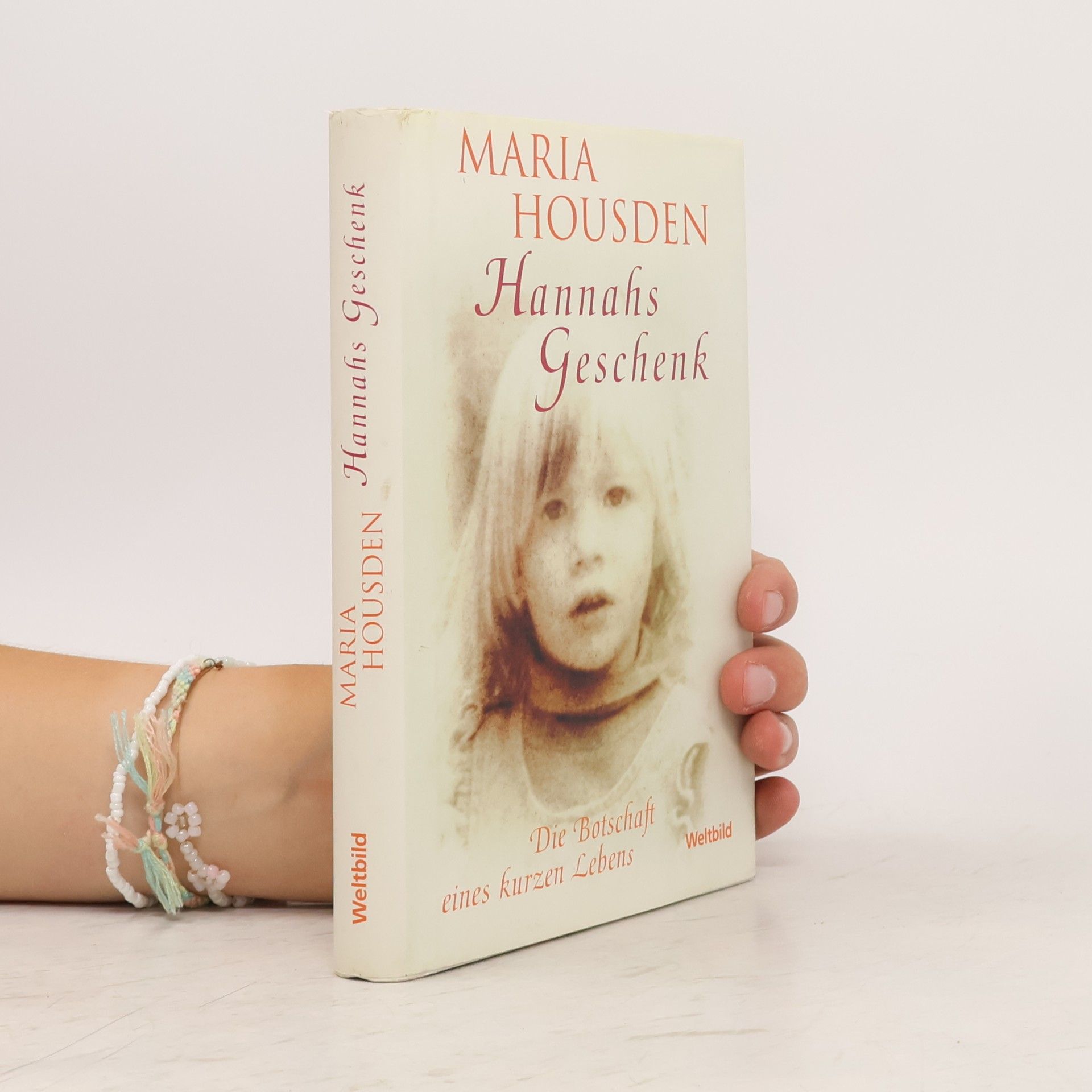 Maria Housden Hannahs Geschenk