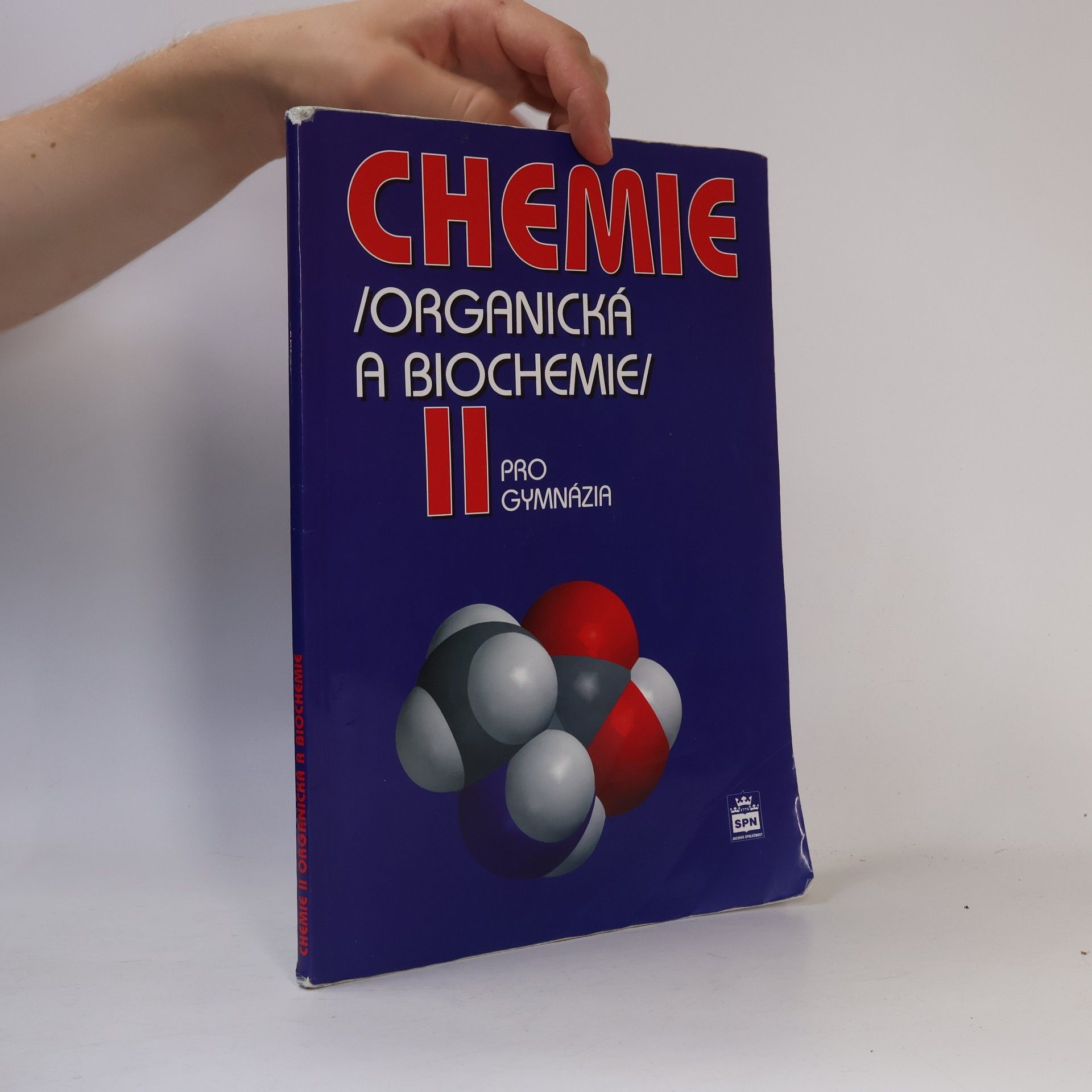 Jiří Pospíšil Chemie II : (organická a biochemie) : pro gymnázia