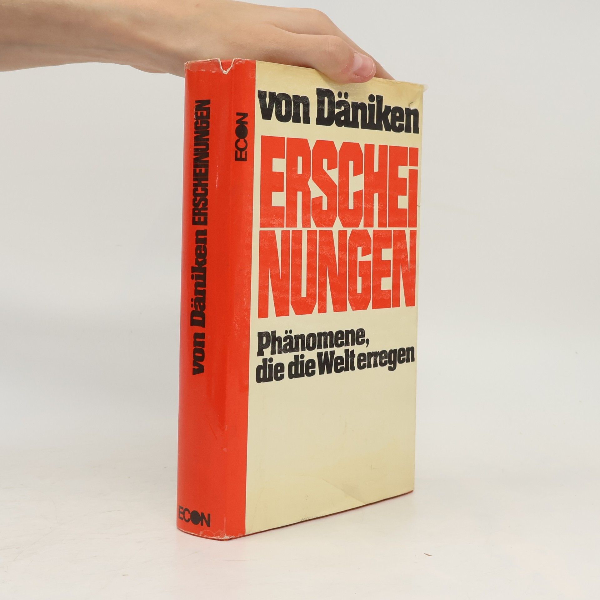 Erich von Däniken Erscheinungen. Phänomene die die Welt erregen