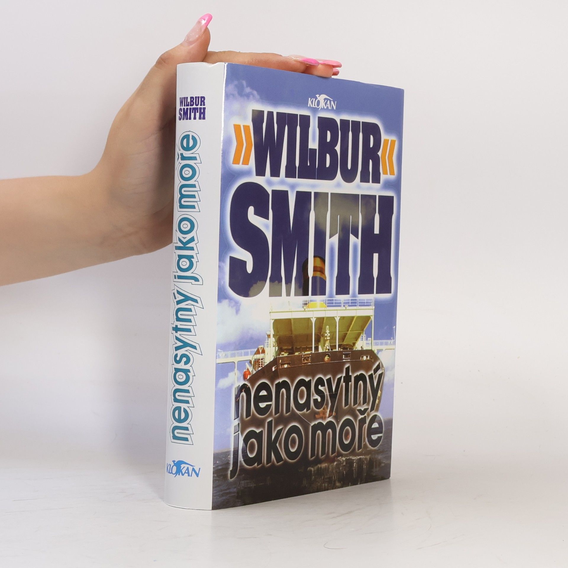 Wilbur A. Smith Nenasytný jako moře