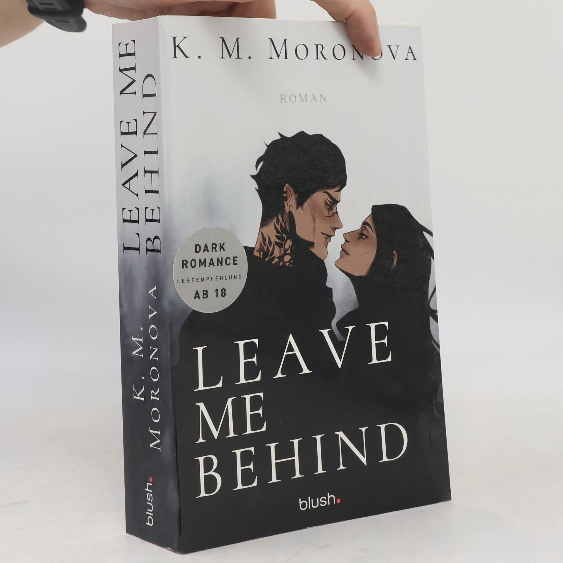 K M Moronova Leave Me Behind