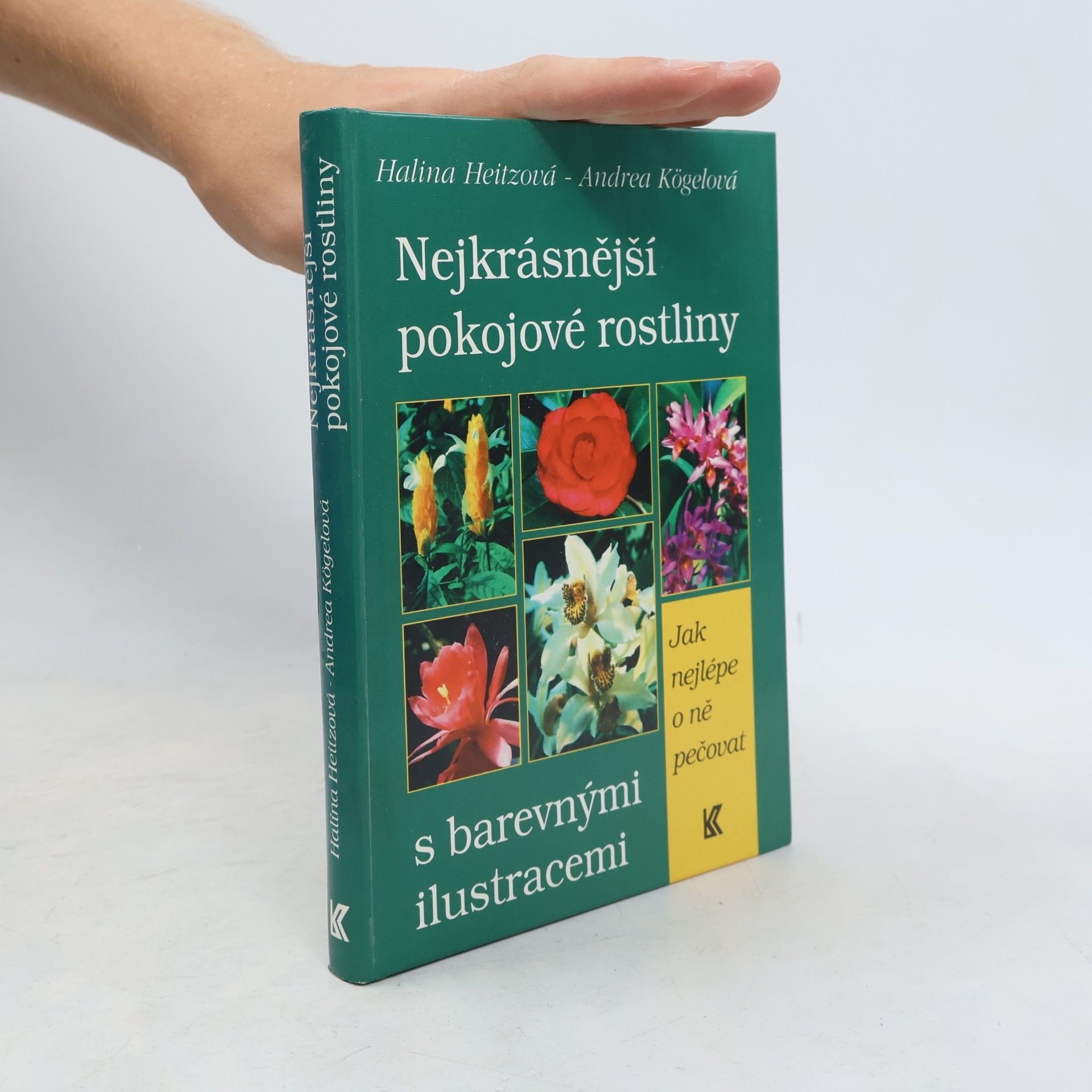 Halina Heitz Nejkrásnější pokojové rostliny