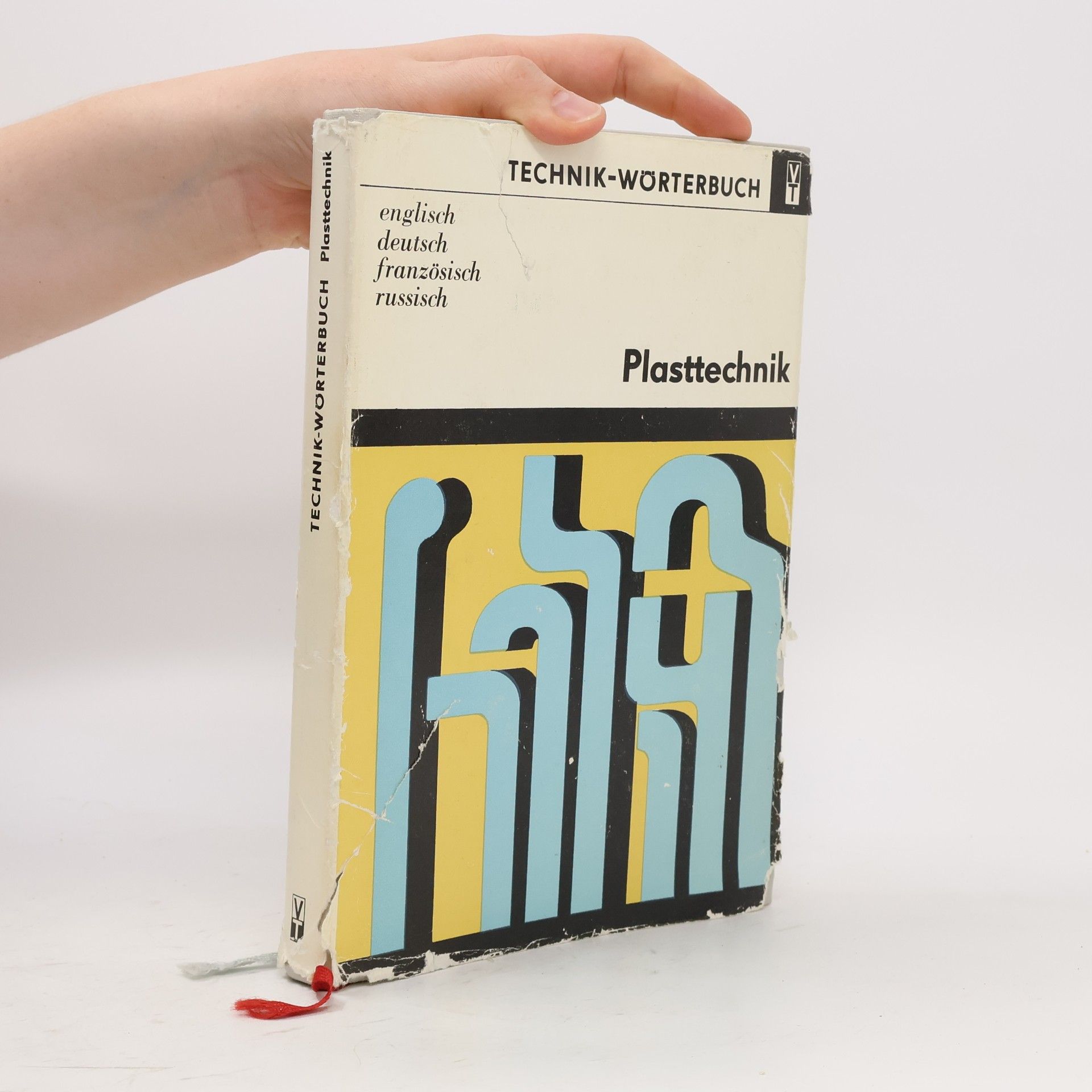 Kolektív autorov Technik-Wörterbuch. Plasttechnik