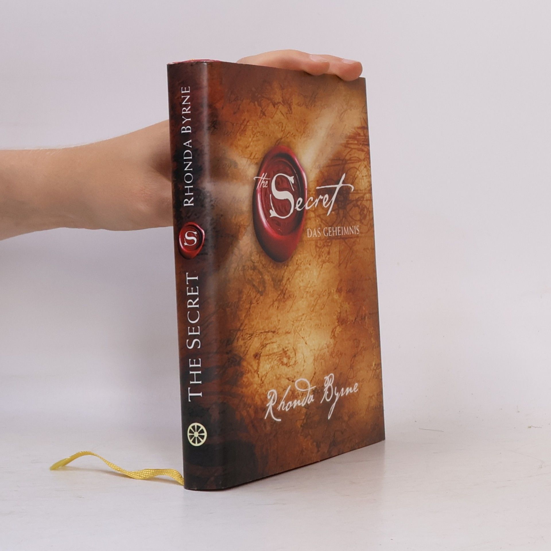 Rhonda Byrne The Secret. Das Geheimnis