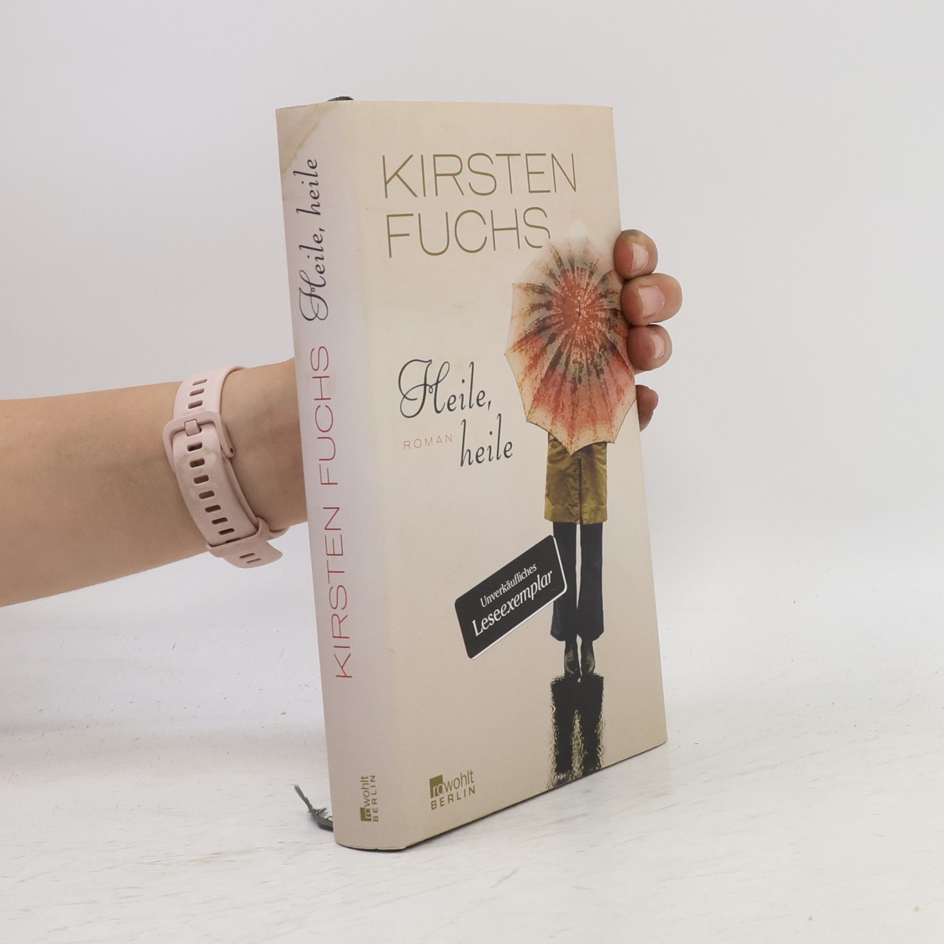 Kirsten Fuchs Heile, heile