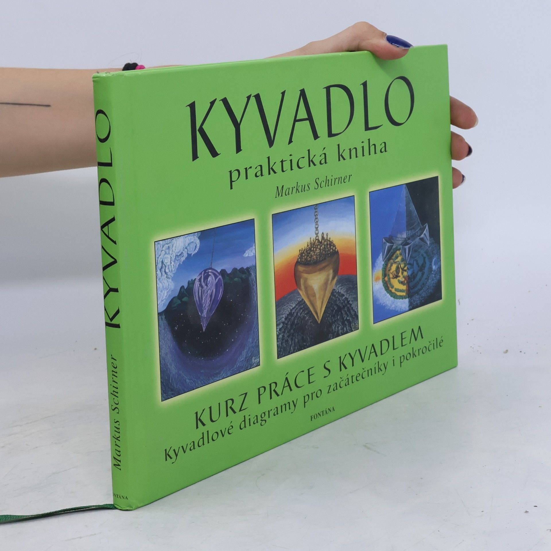 Markus Schirner Kyvadlo. Praktická kniha