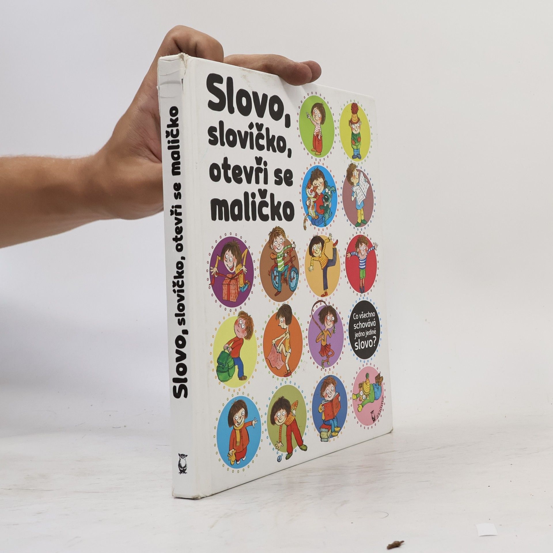 Slovo, slovíčko, otevři se maličko