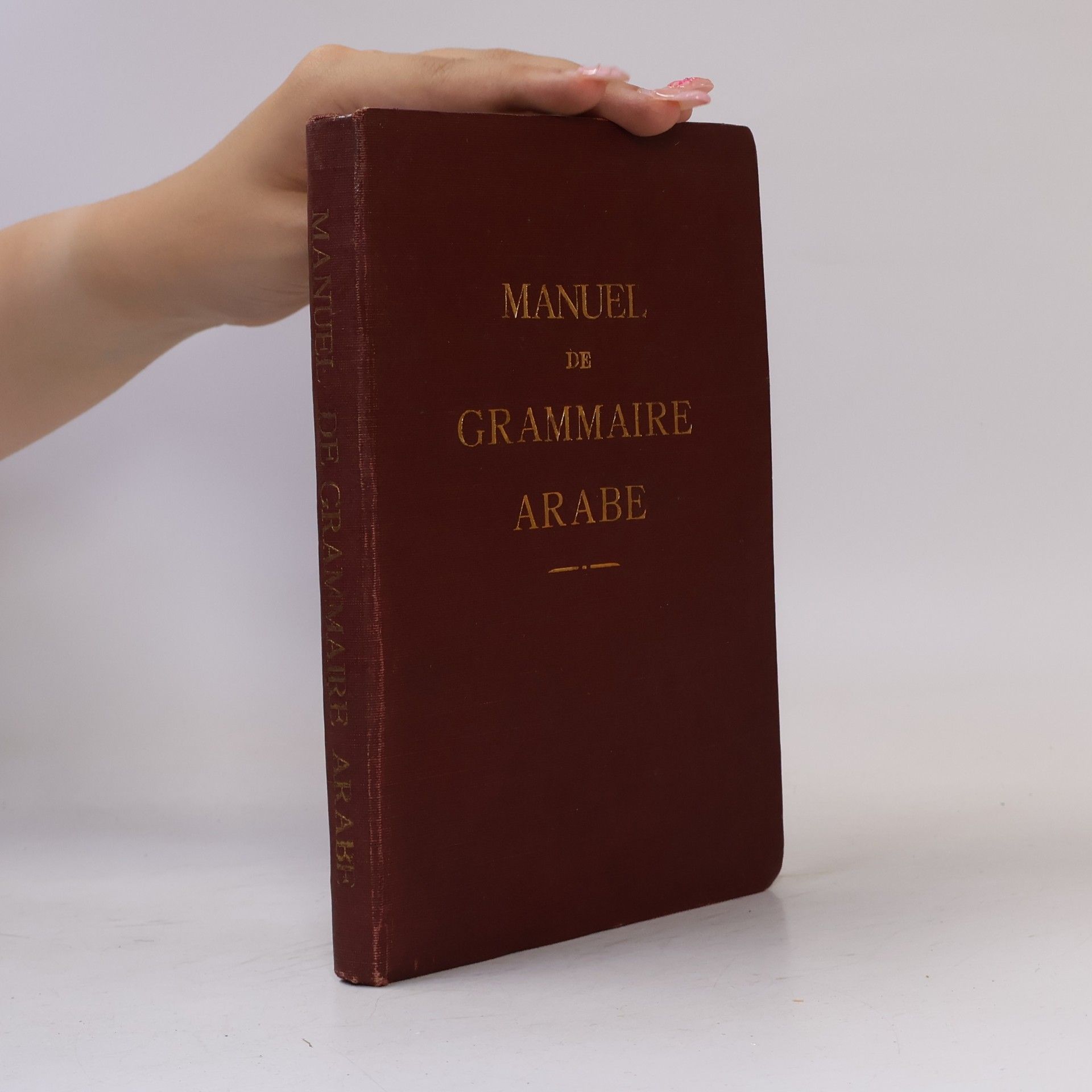 Collectif d'auteurs Manuel de Grammaire Arabe