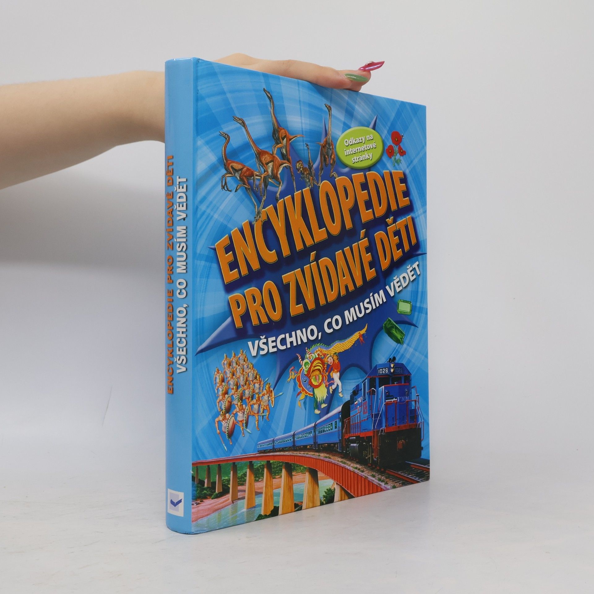 Autores varios Encyklopedie pro zvídavé děti: Všechno, co musím vědět