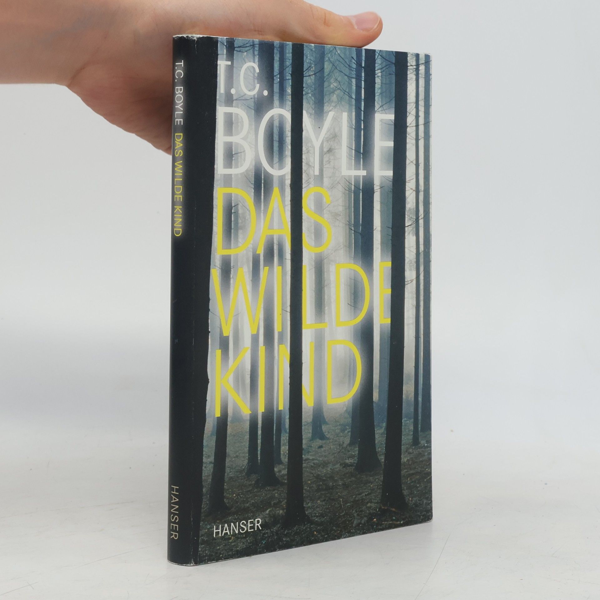 T. Coraghessan Boyle Das wilde Kind