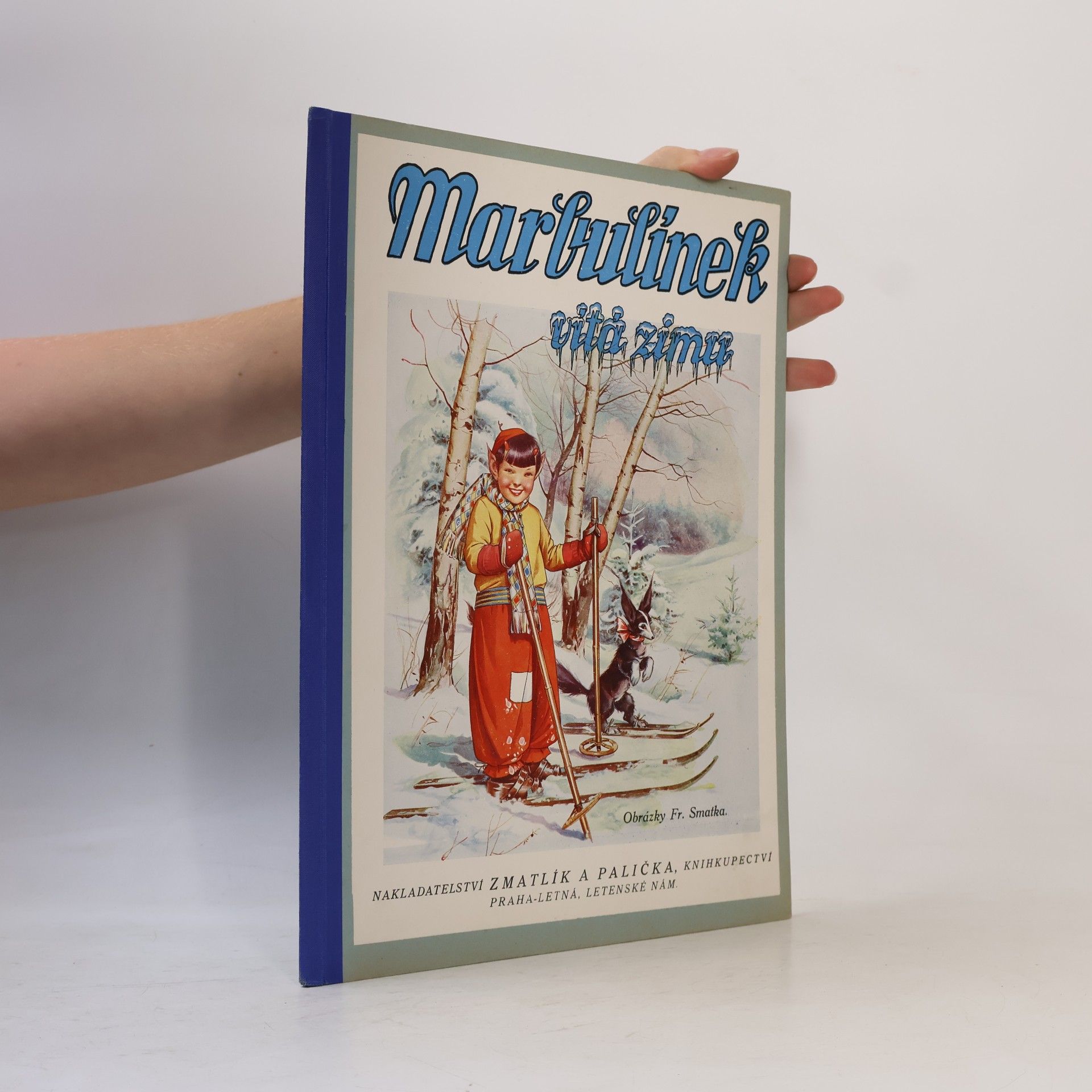 O. Haering Marbulínek vítá zimu