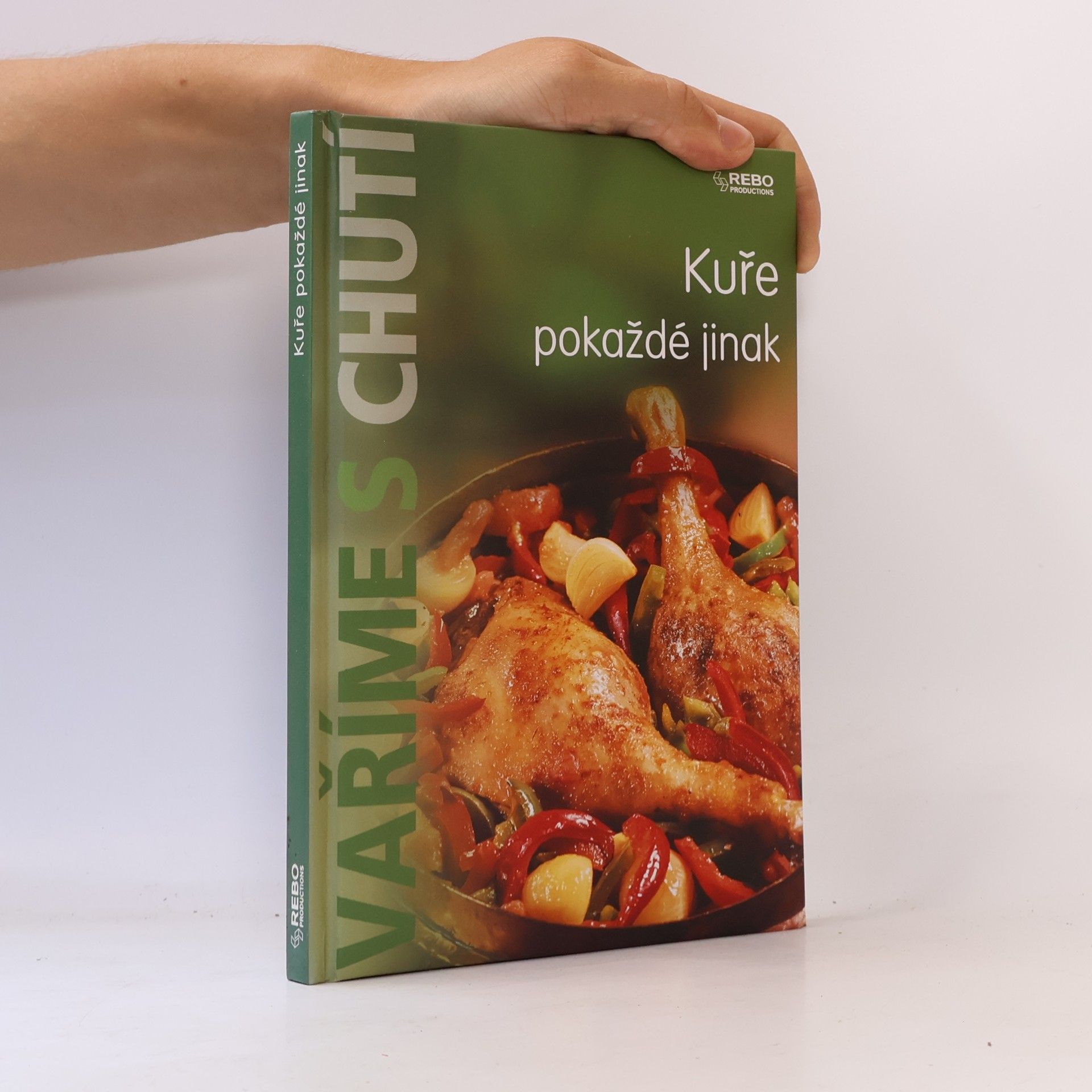 Kolektiv autorů Kuře pokaždé jinak