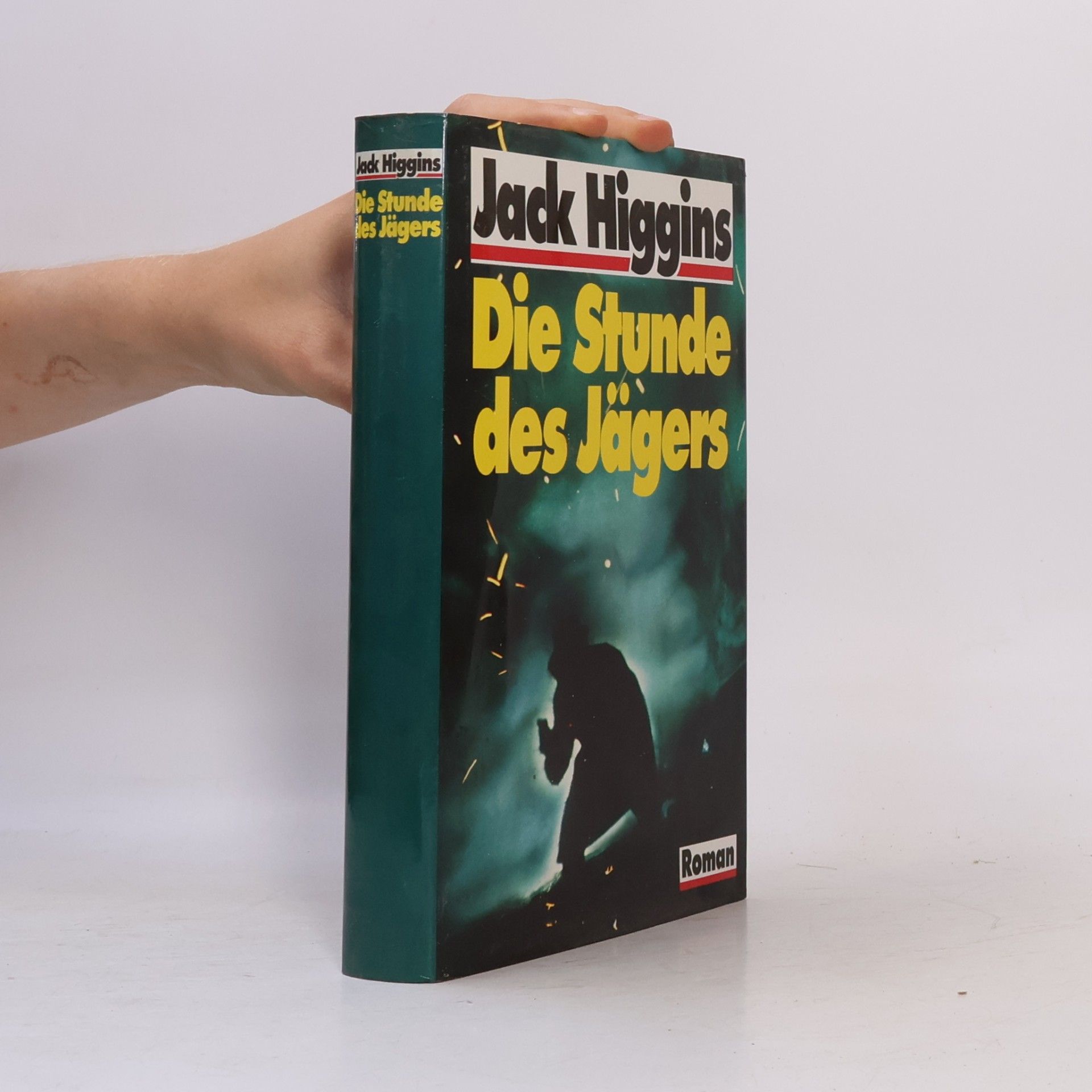Jack Higgins Die Stunde des Jägers