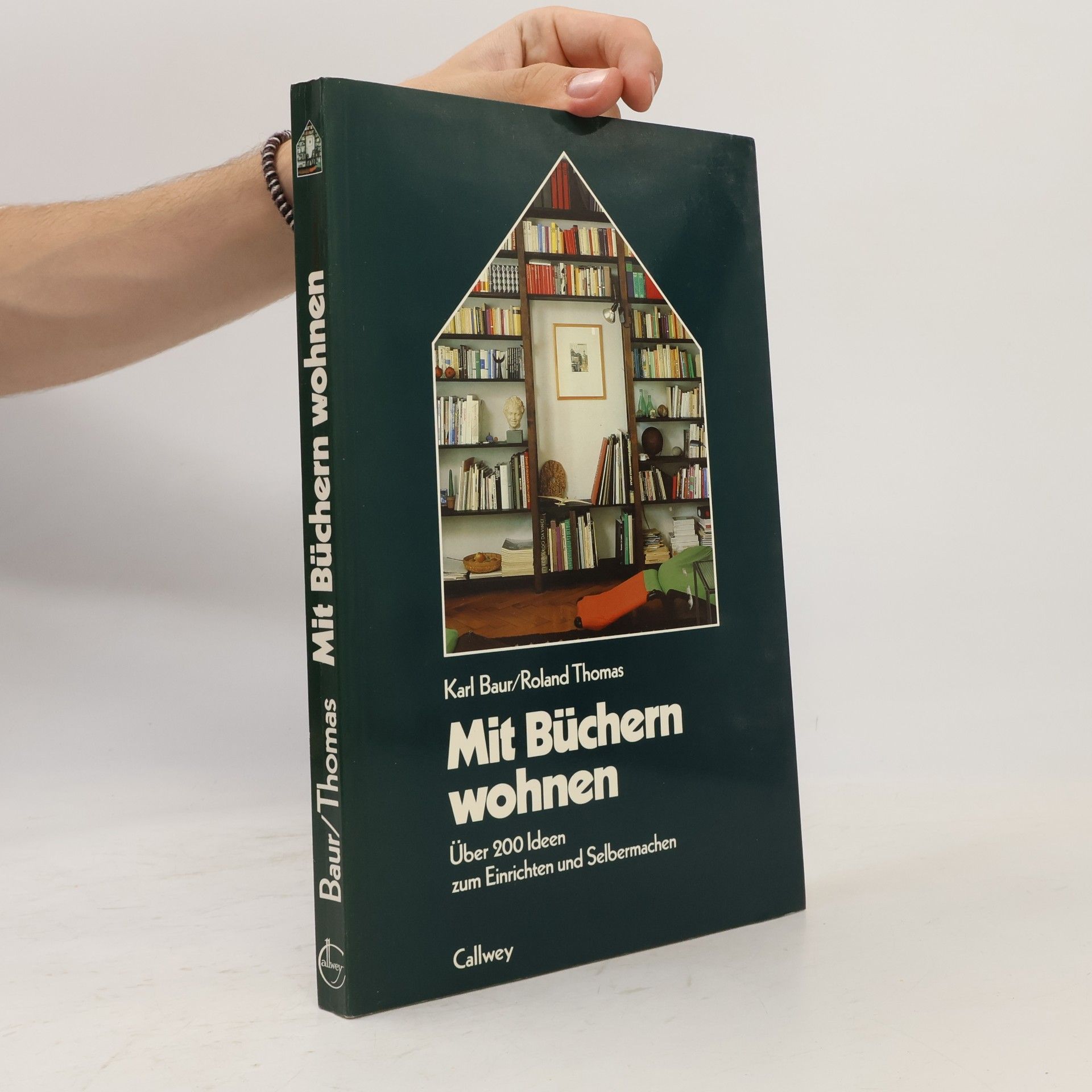 Karl Baur Mit Büchern wohnen