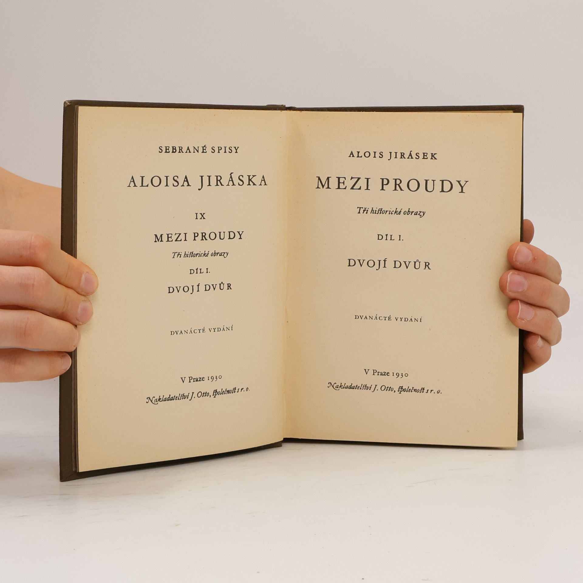 Alois Jirásek Mezi proudy. Díl I.