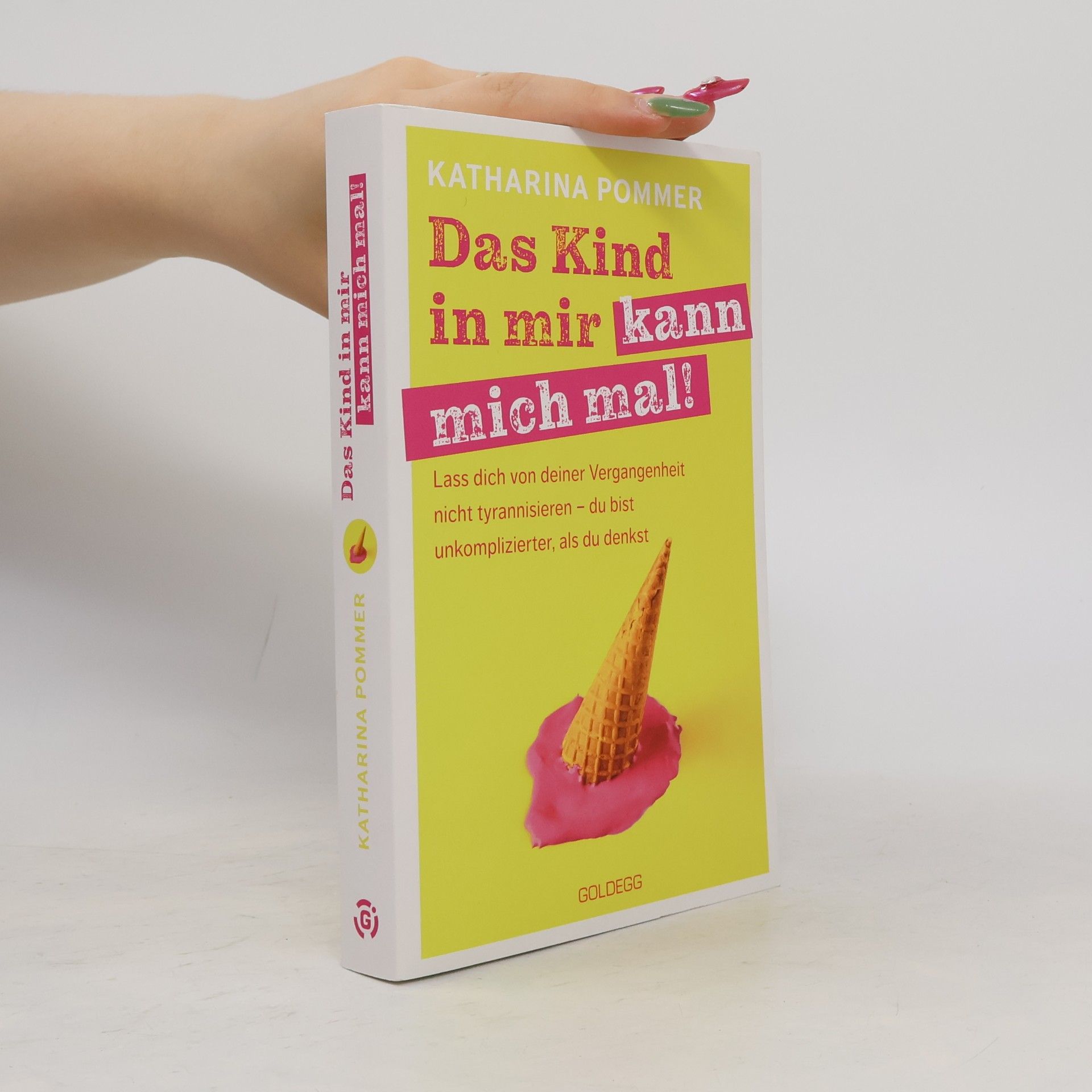 Das Kind in mir kann mich mal!
