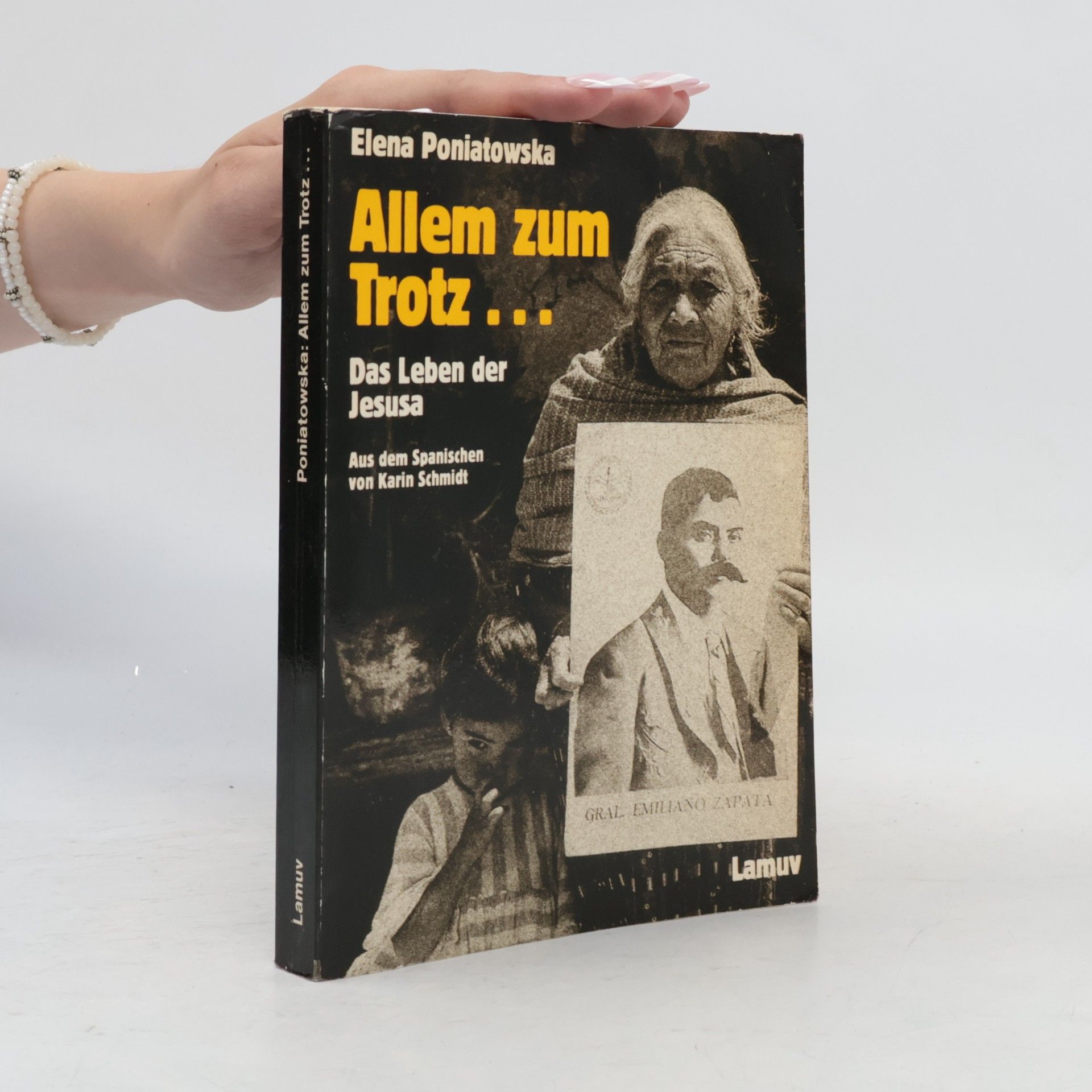 Karin Schmidt Allem zum Trotz... Das Leben der Jesusa