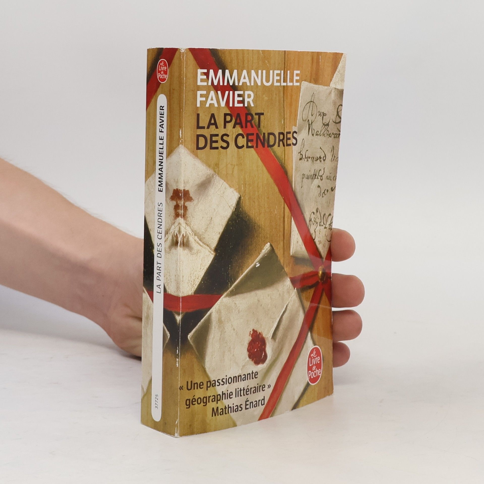 Emmanuelle Favier Le Livre de Poche: La Part des cendres