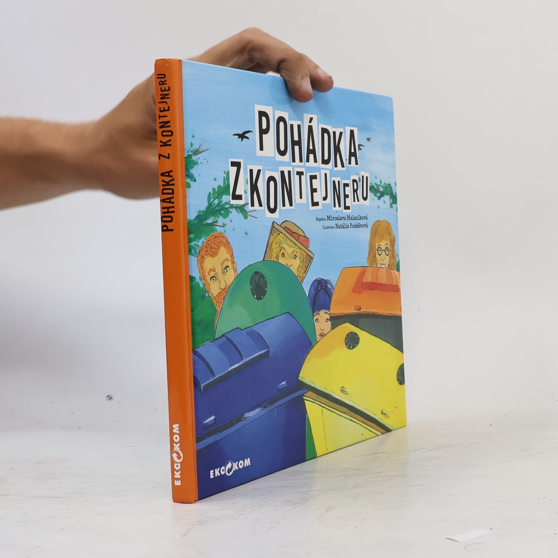 Miroslava Malaníková Pohádka z kontejneru