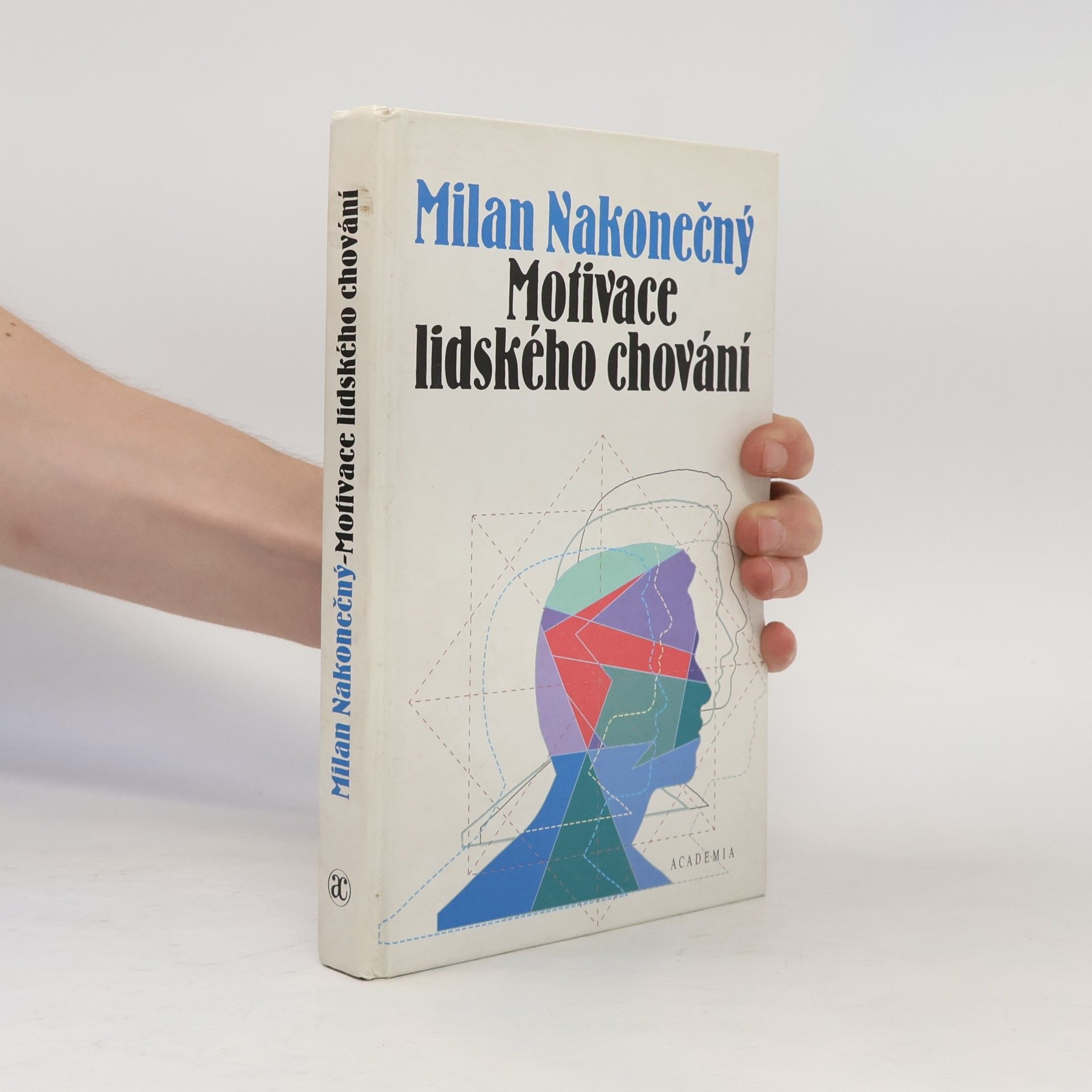 Milan Nakonečný Motivace lidského chování