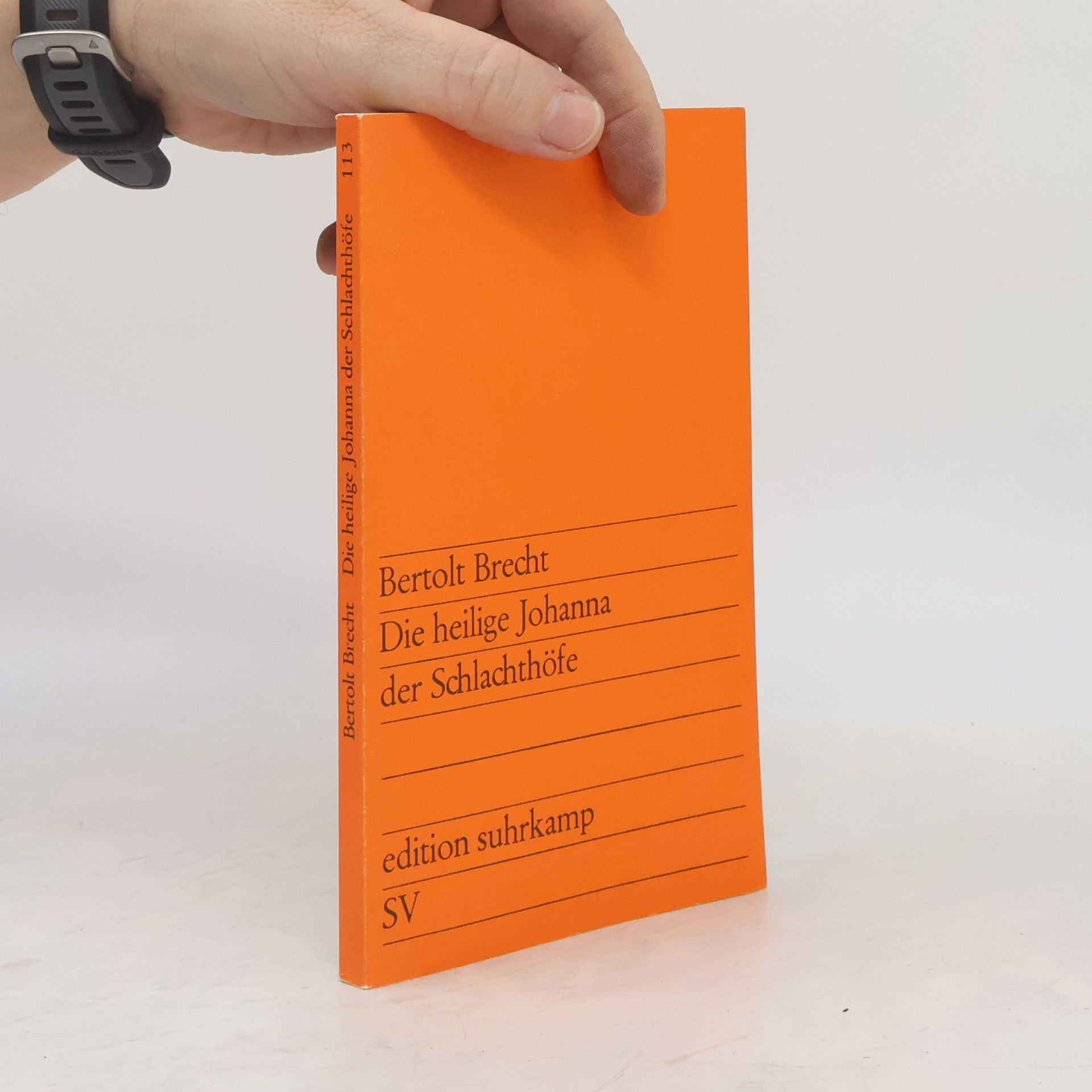Bertolt Brecht Die heilige Johanna der Schlachthöfe