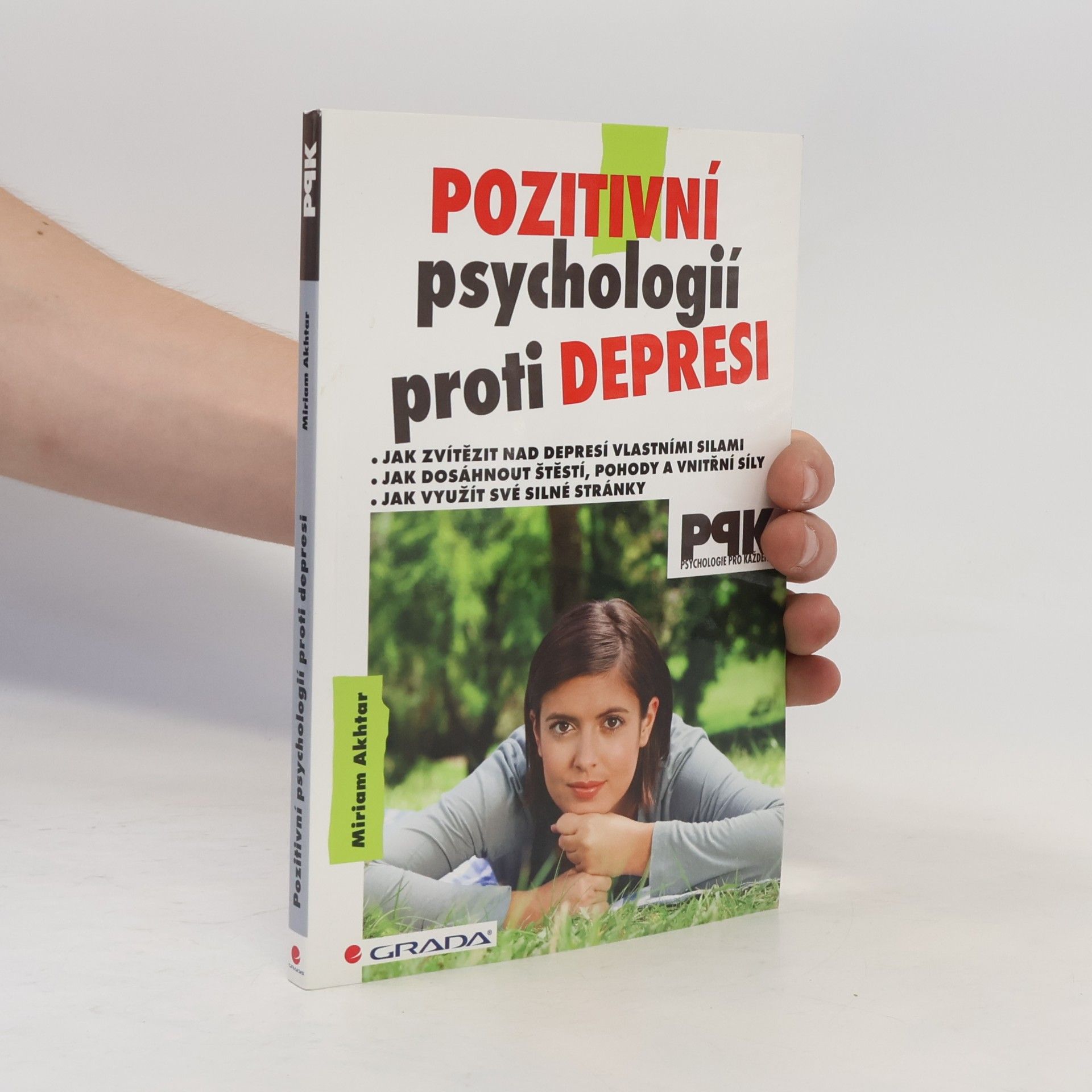 Miriam Akhtar Pozitivní psychologií proti depresi