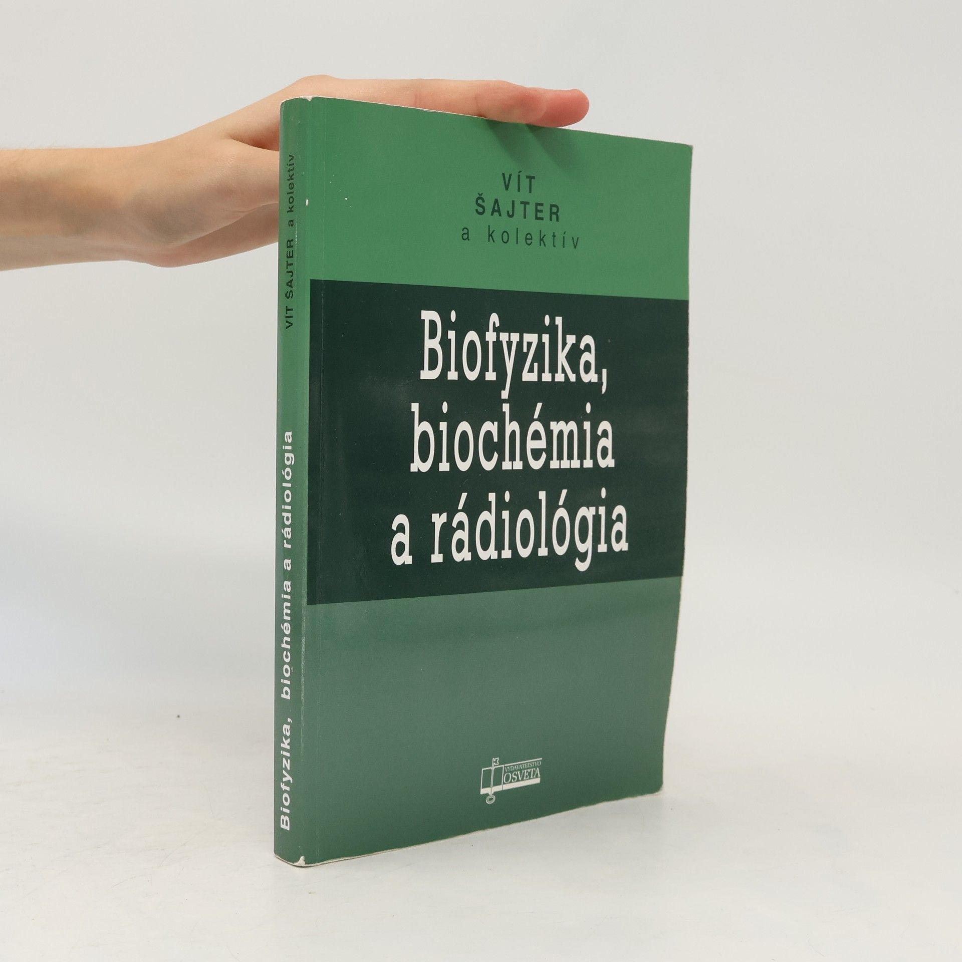 Vít Šajter Biofyzika, biochémia a rádiológia