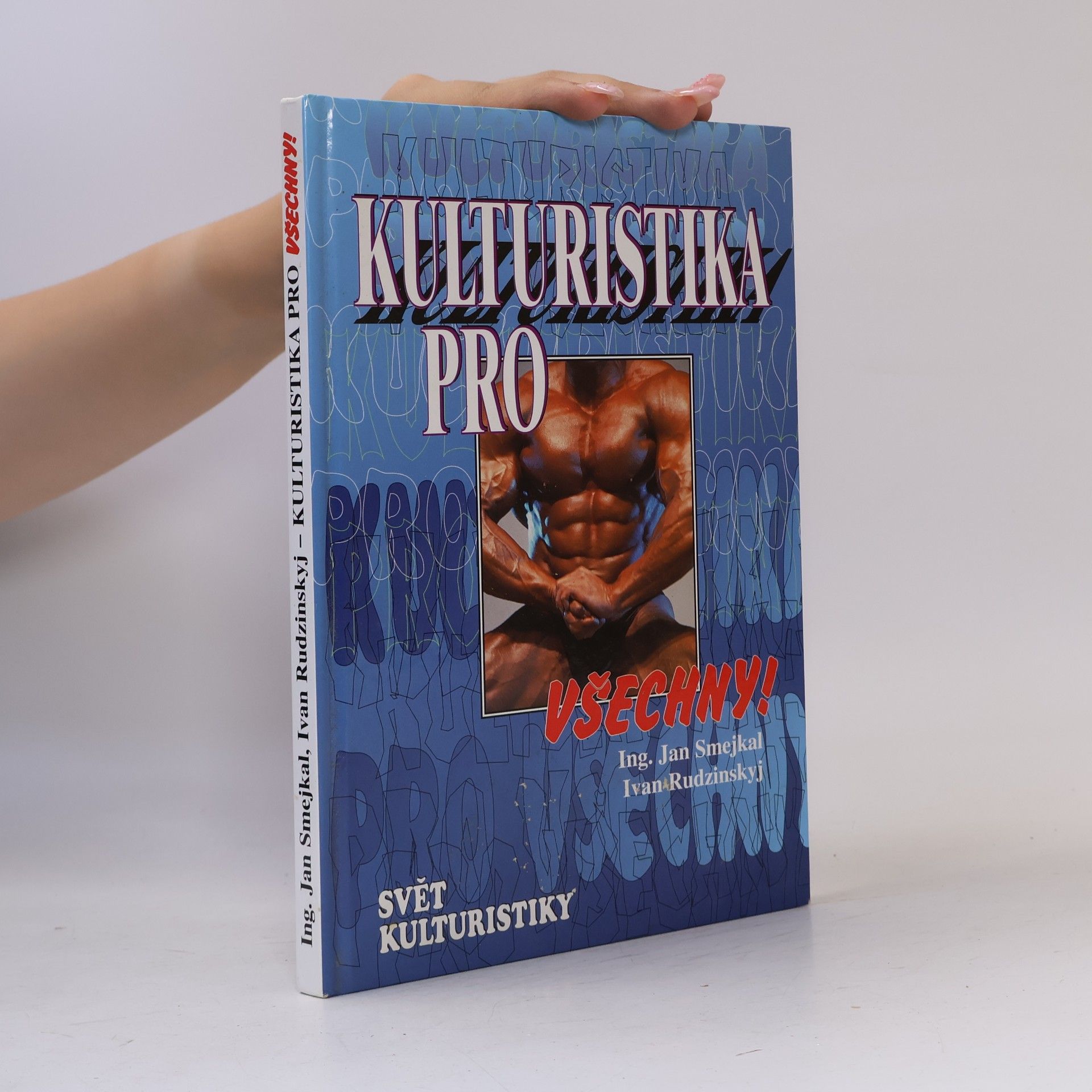 Ivan Rudzinskyj Kulturistika pro všechny