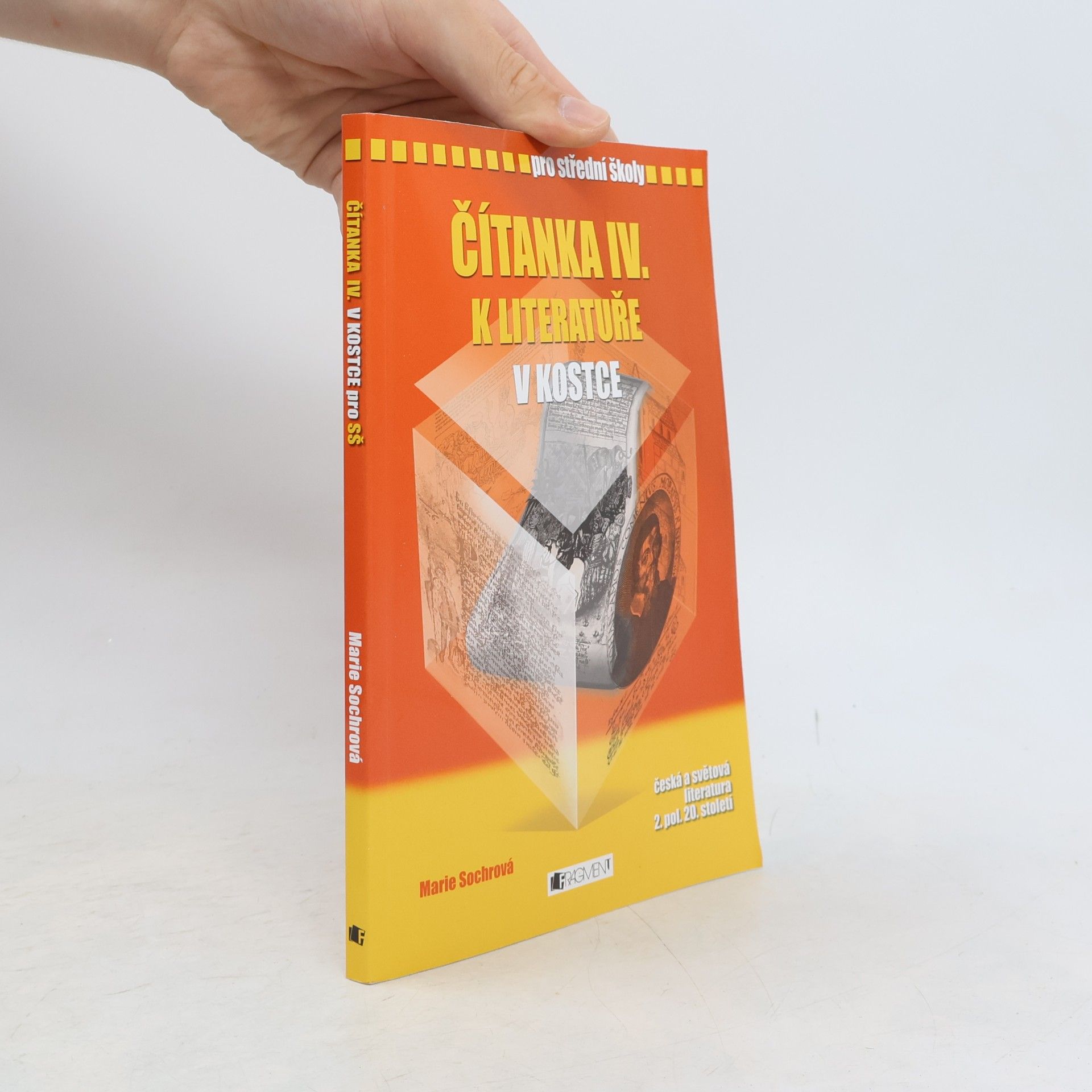 Čítanka IV. k Literatuře v kostce pro SŠ