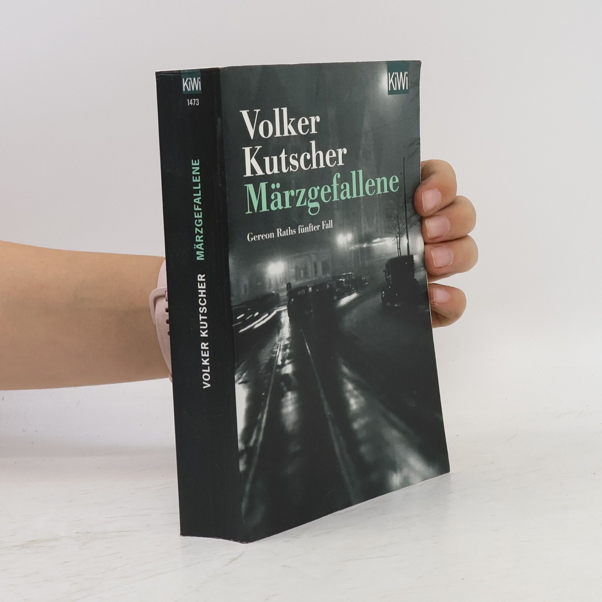 Volker Kutscher Märzgefallene : Gereon Raths fünfter Fall
