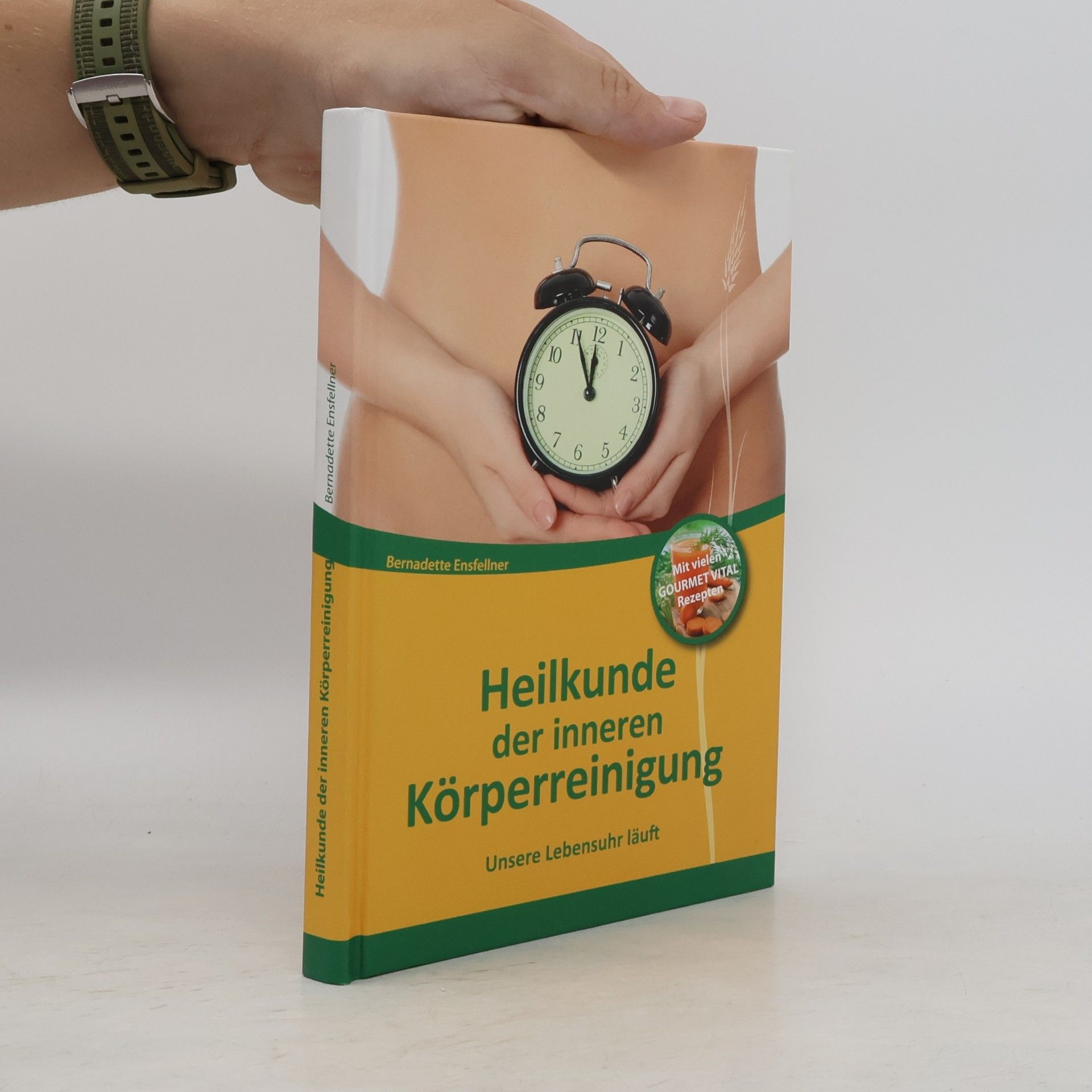 Bernadette Ensfellner Heilkunde der inneren Körperreinigung