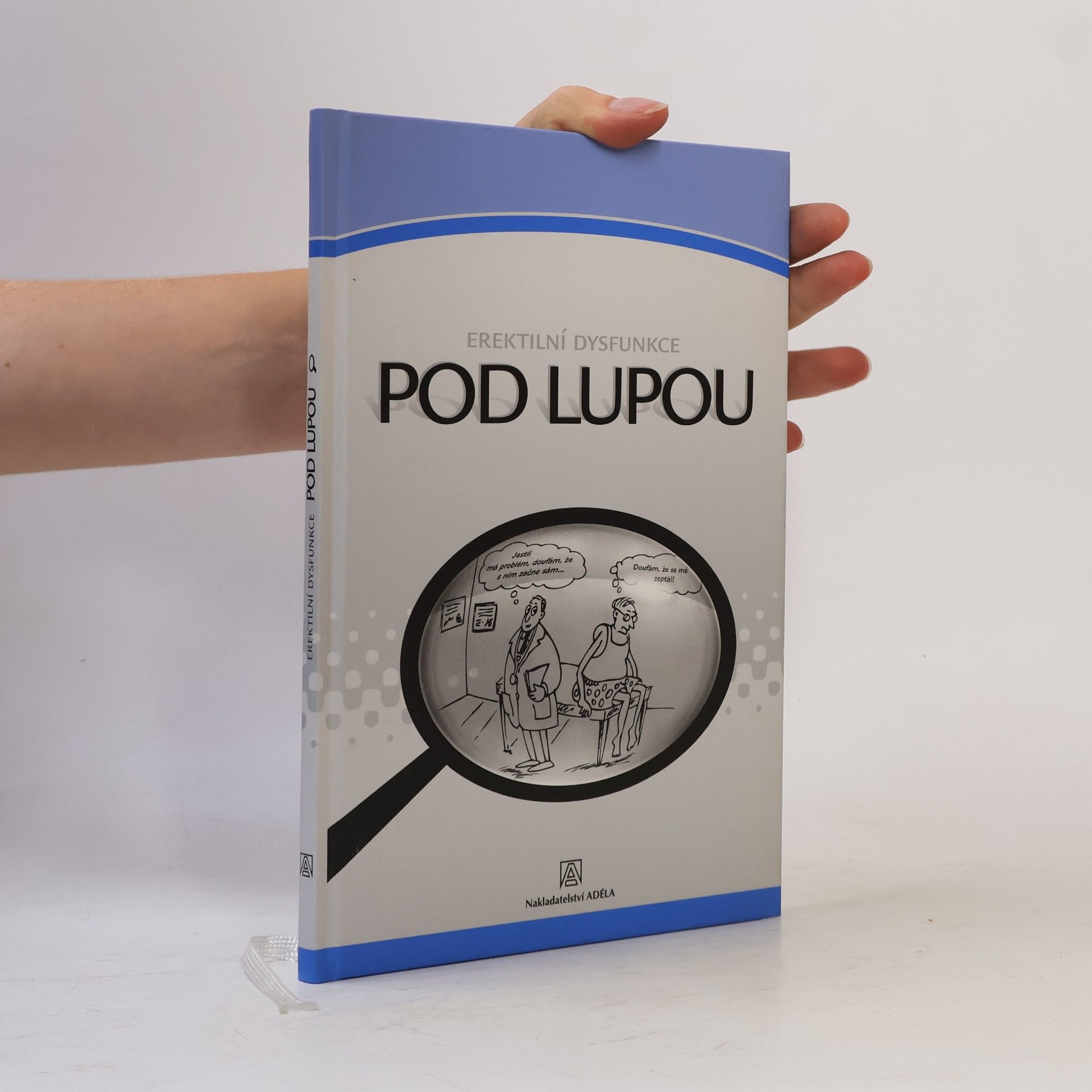 Dalibor Pacík Erektilní dysfunkce pod lupou
