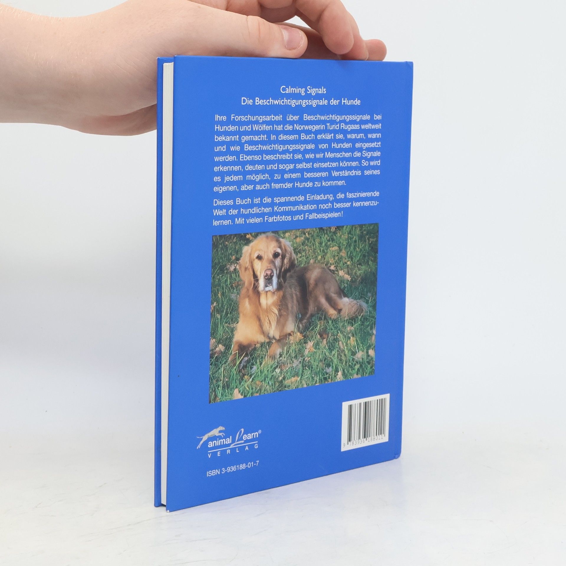 Turid Rugaas Calming signals. Die Beschwichtigungssignale der Hunde