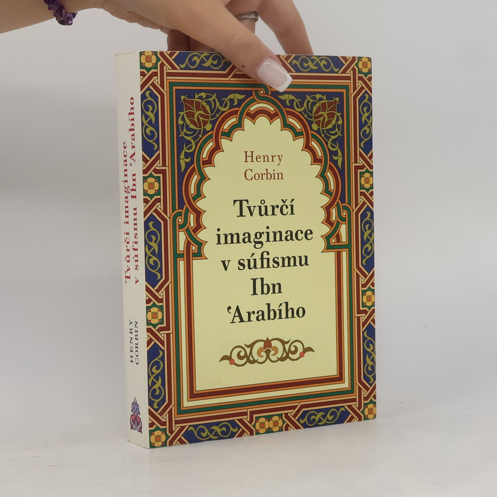 Henry Corbin Tvůrčí imaginace v súfismu Ibn 'Arabího