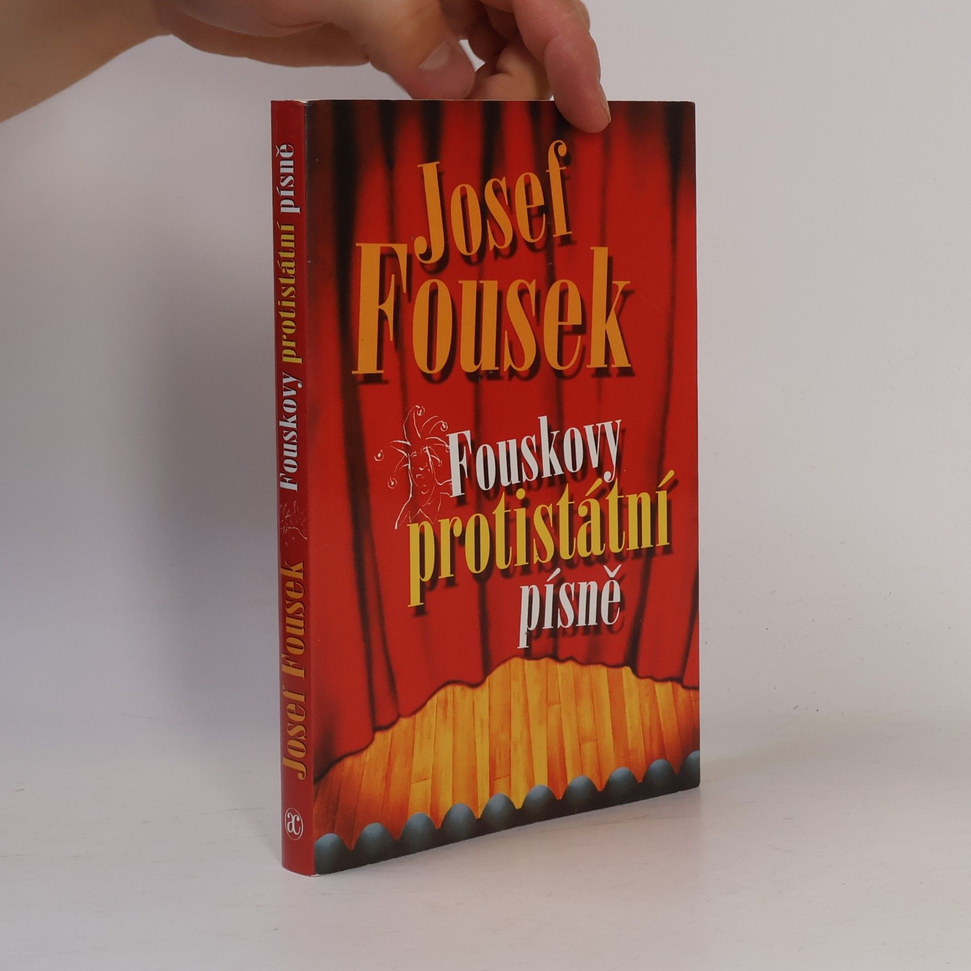 Josef Fousek Fouskovy protistátní písně