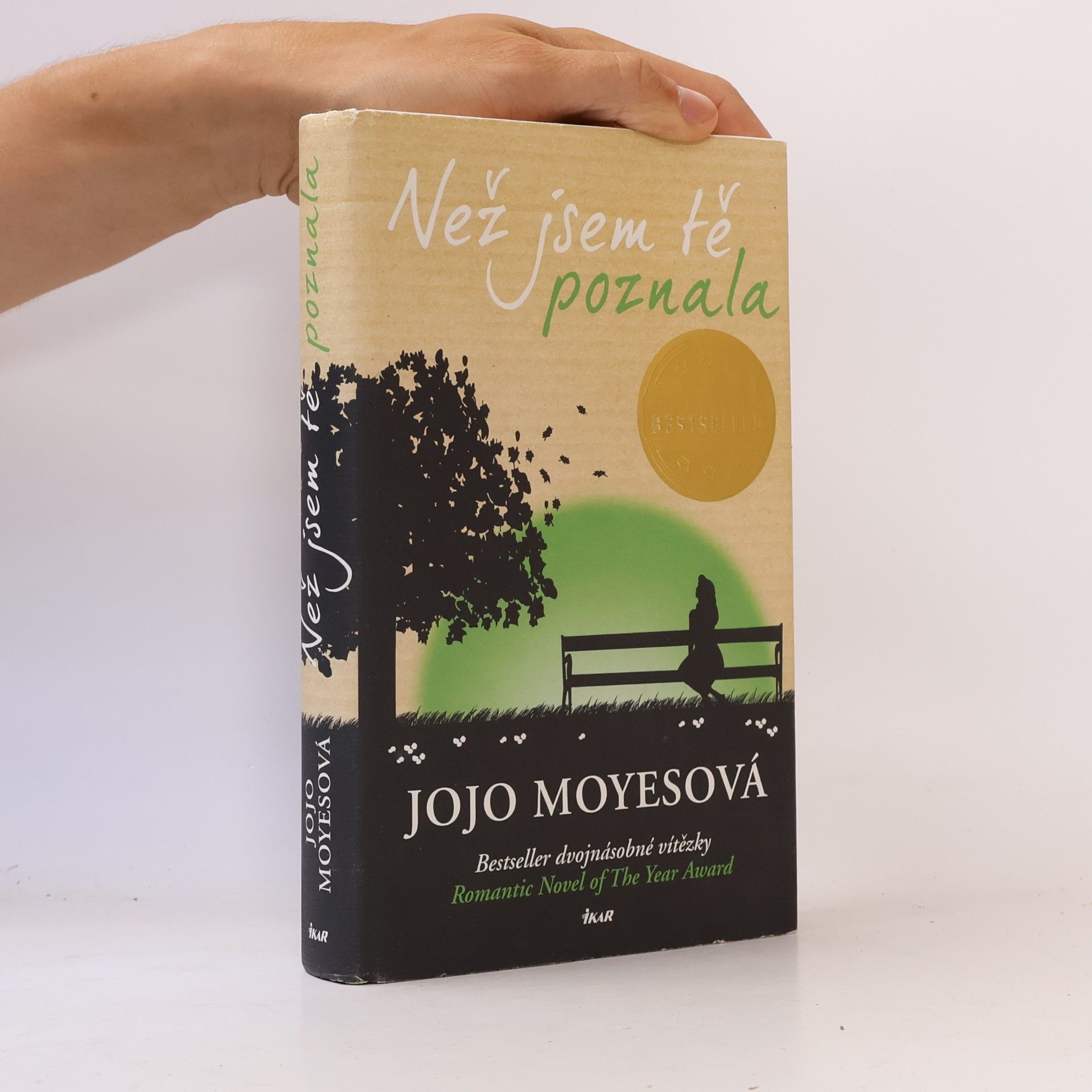 Jojo Moyes Než jsem tě poznala
