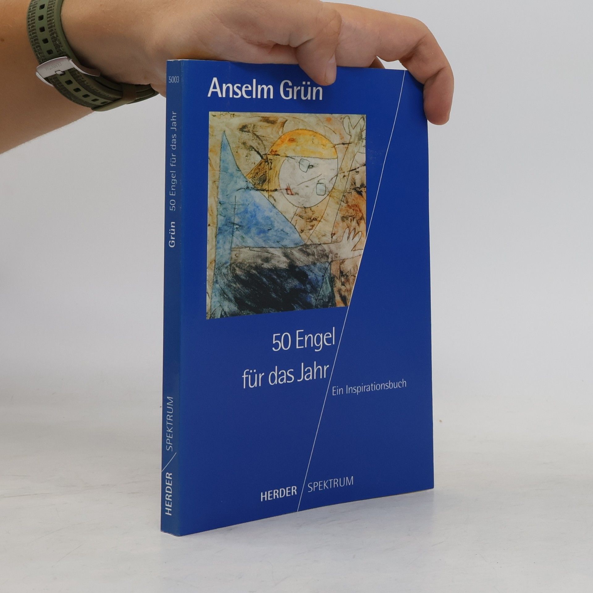Anselm Grün 50 Engel für das Jahr