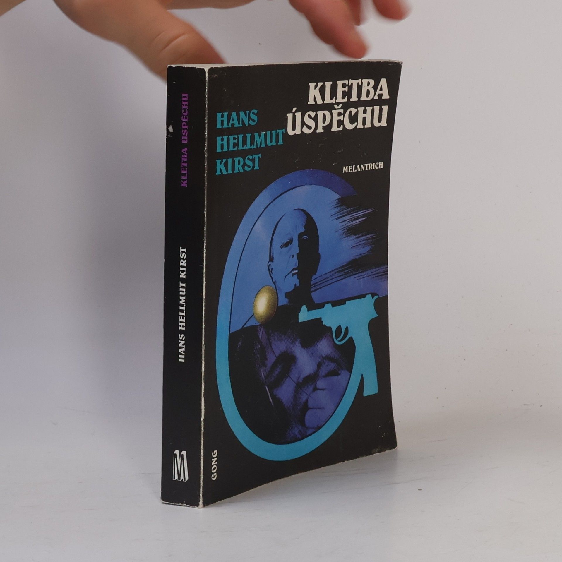 Hans Hellmut Kirst Kletba úspěchu