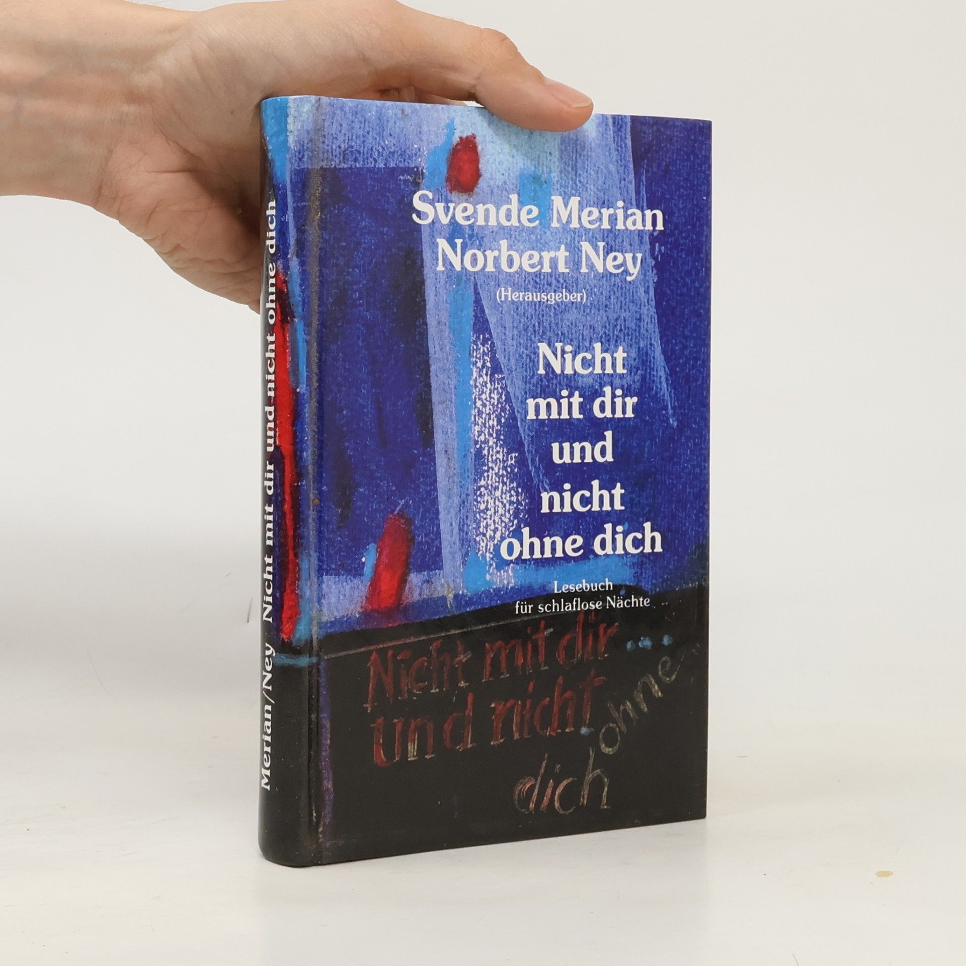Norbert Ney Nicht mit dir und nicht ohne dich