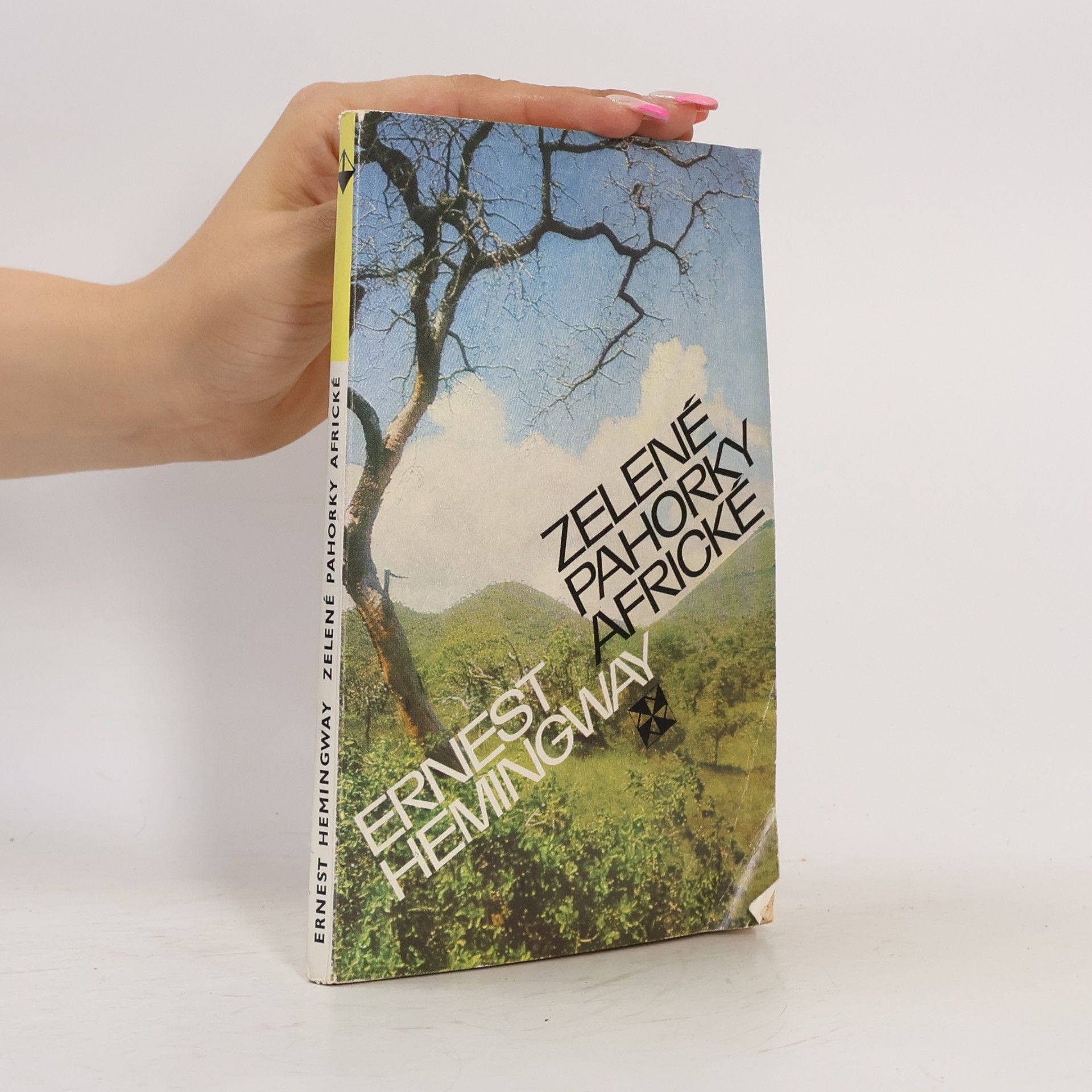Ernest Hemingway Zelené pahorky africké
