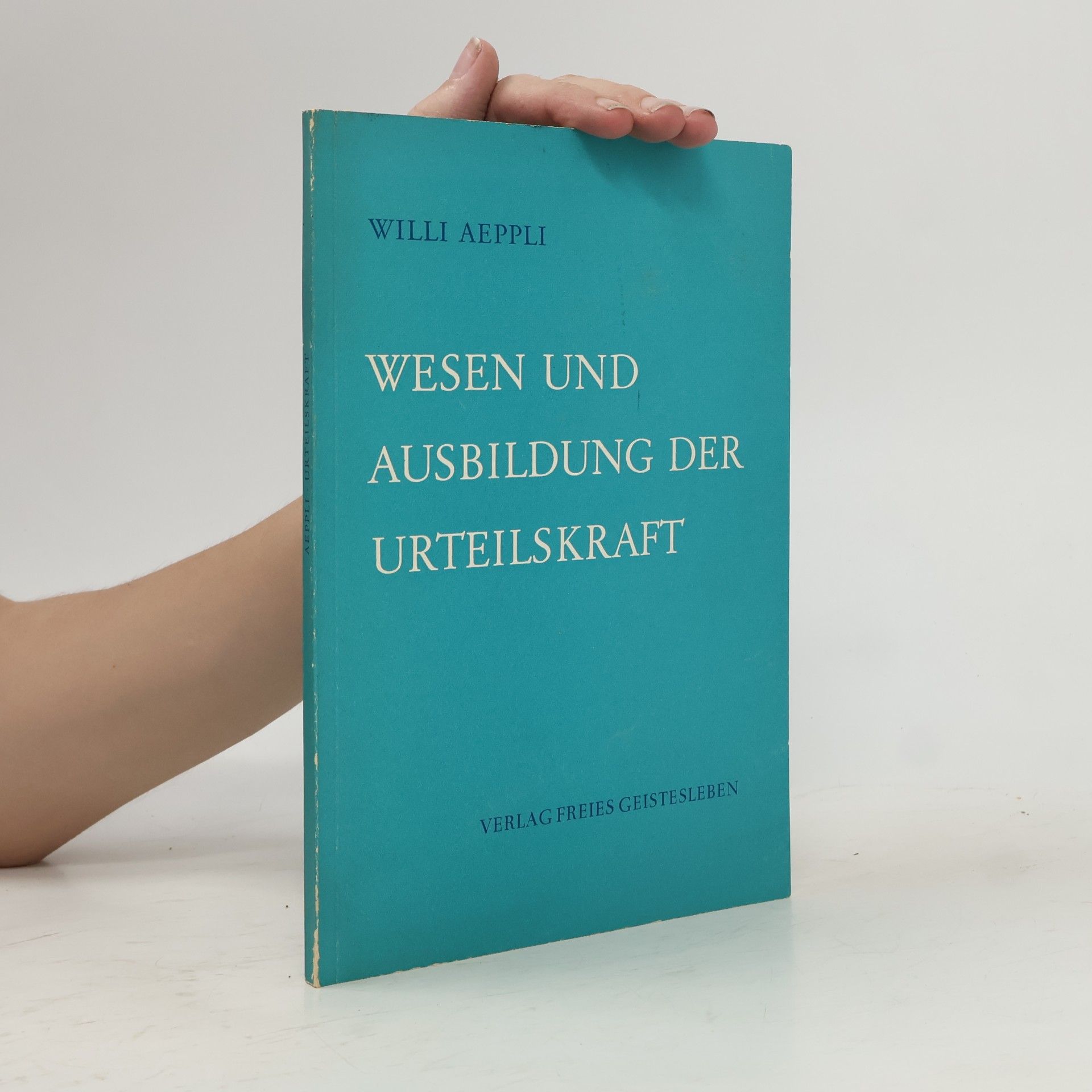 Wesen und Ausbildung der Urteilskraft