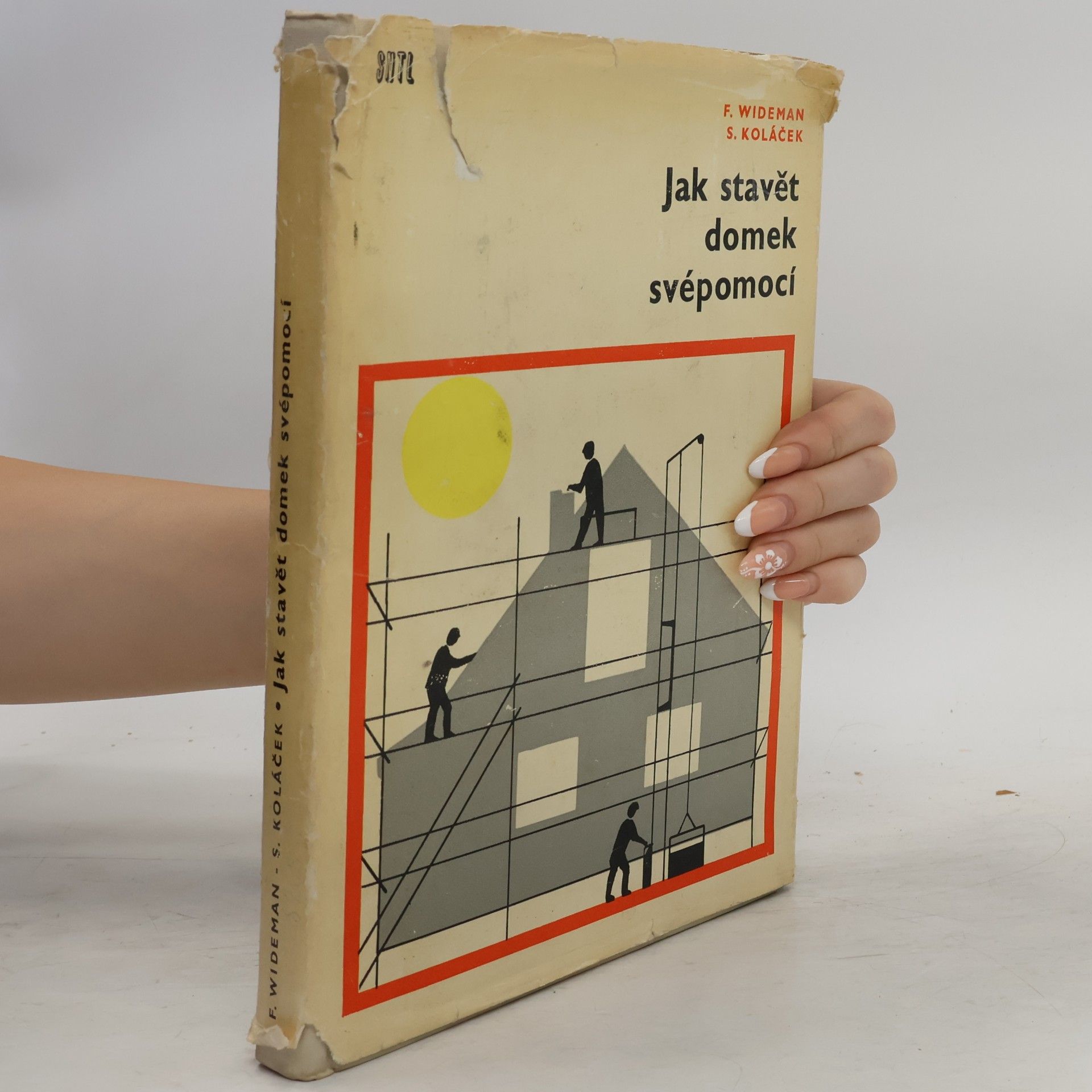 Stanislav Koláček Jak stavět domek svépomocí