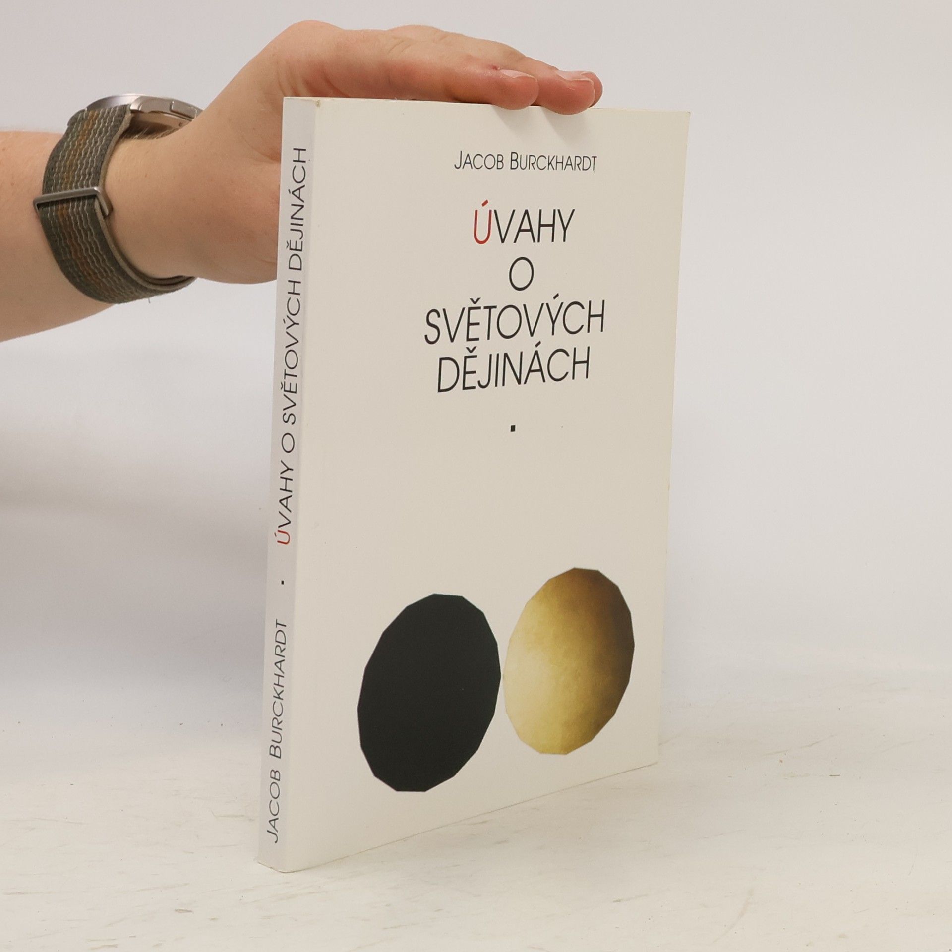 Jacob Burckhardt Úvahy o světových dějinách