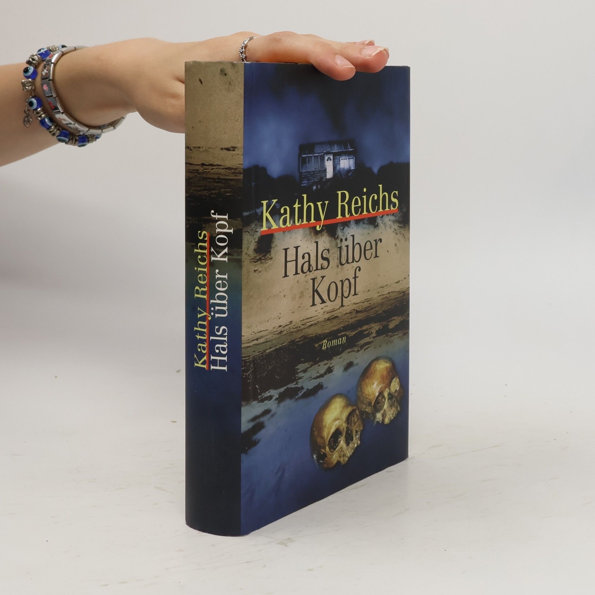 Kathy Reichs Hals über Kopf